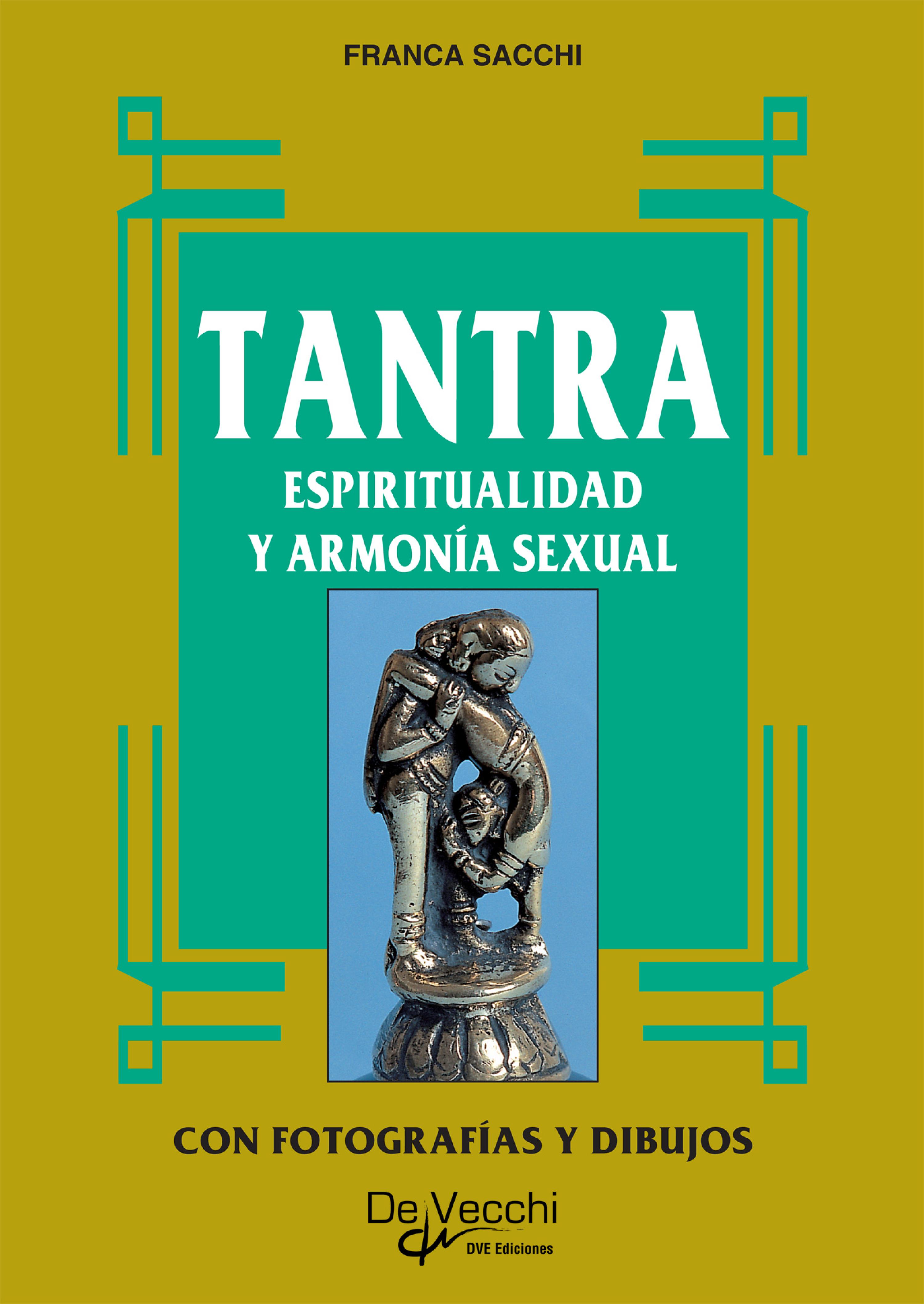 Cover image for Tantra. Espiritualidad y armonia sexual