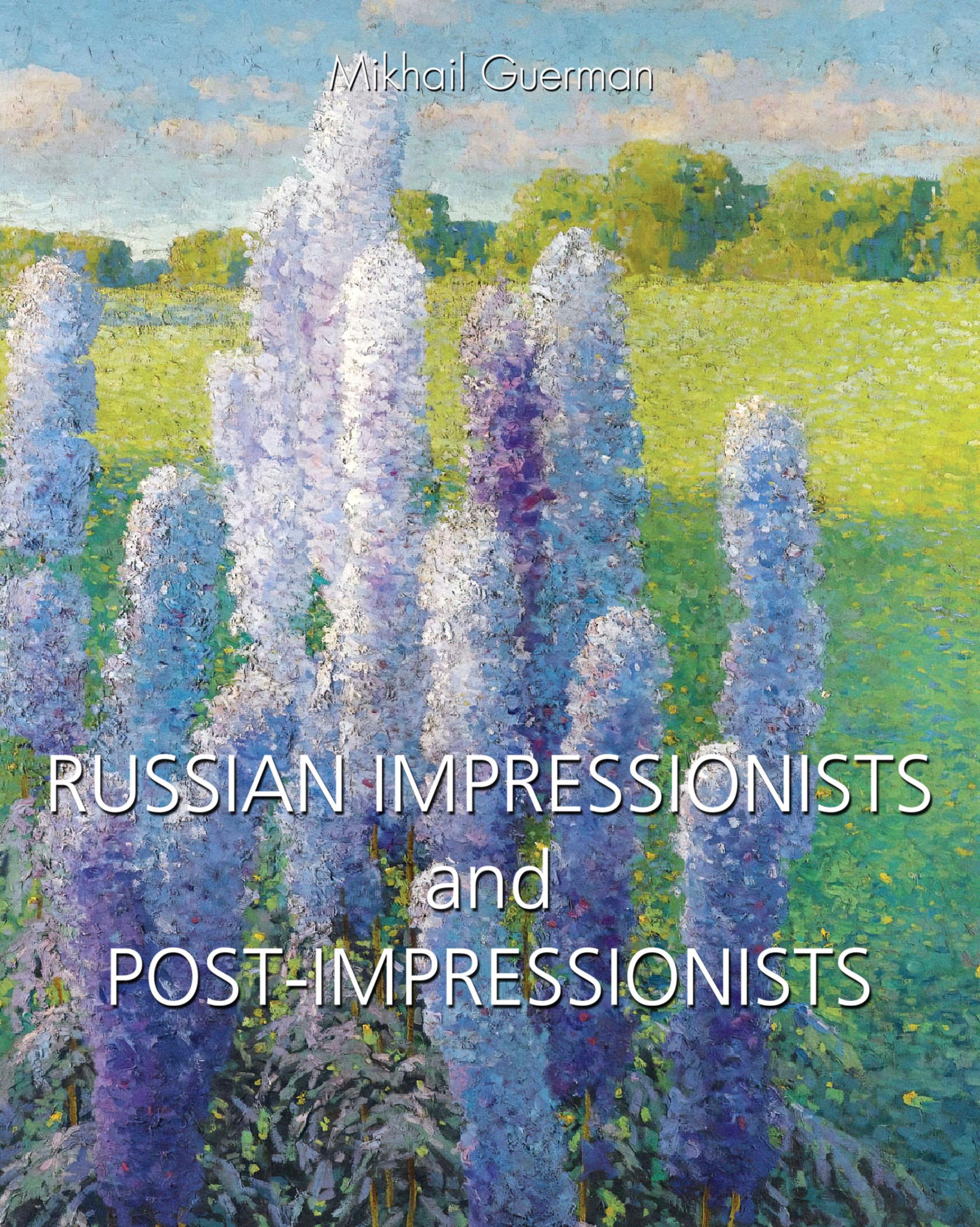 Cover image for Russian Impressionists and Post-Impressionists