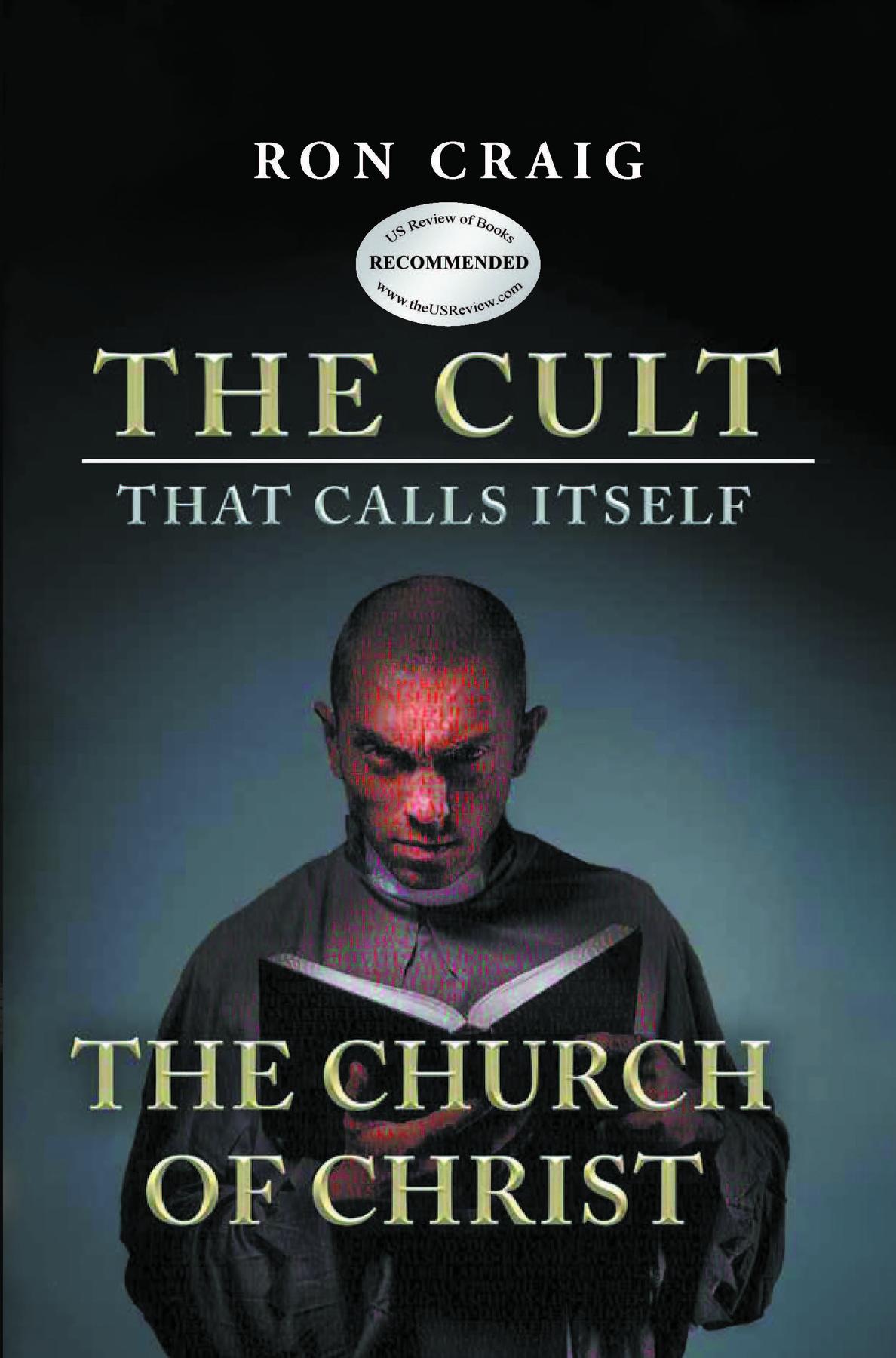 Cover image for The Cult That Calls Itself The Church of Christ