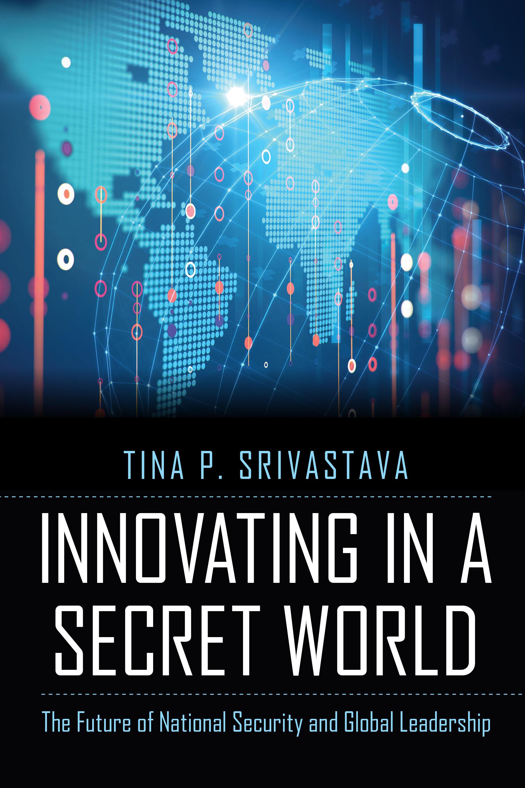 Cover image for Innovating in a Secret World