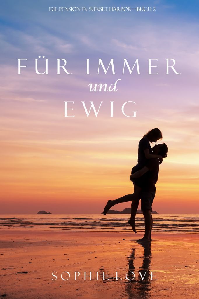 Cover image for Fur Immer und Ewig (Die Pension in Sunset Harbor  Buch 2)
