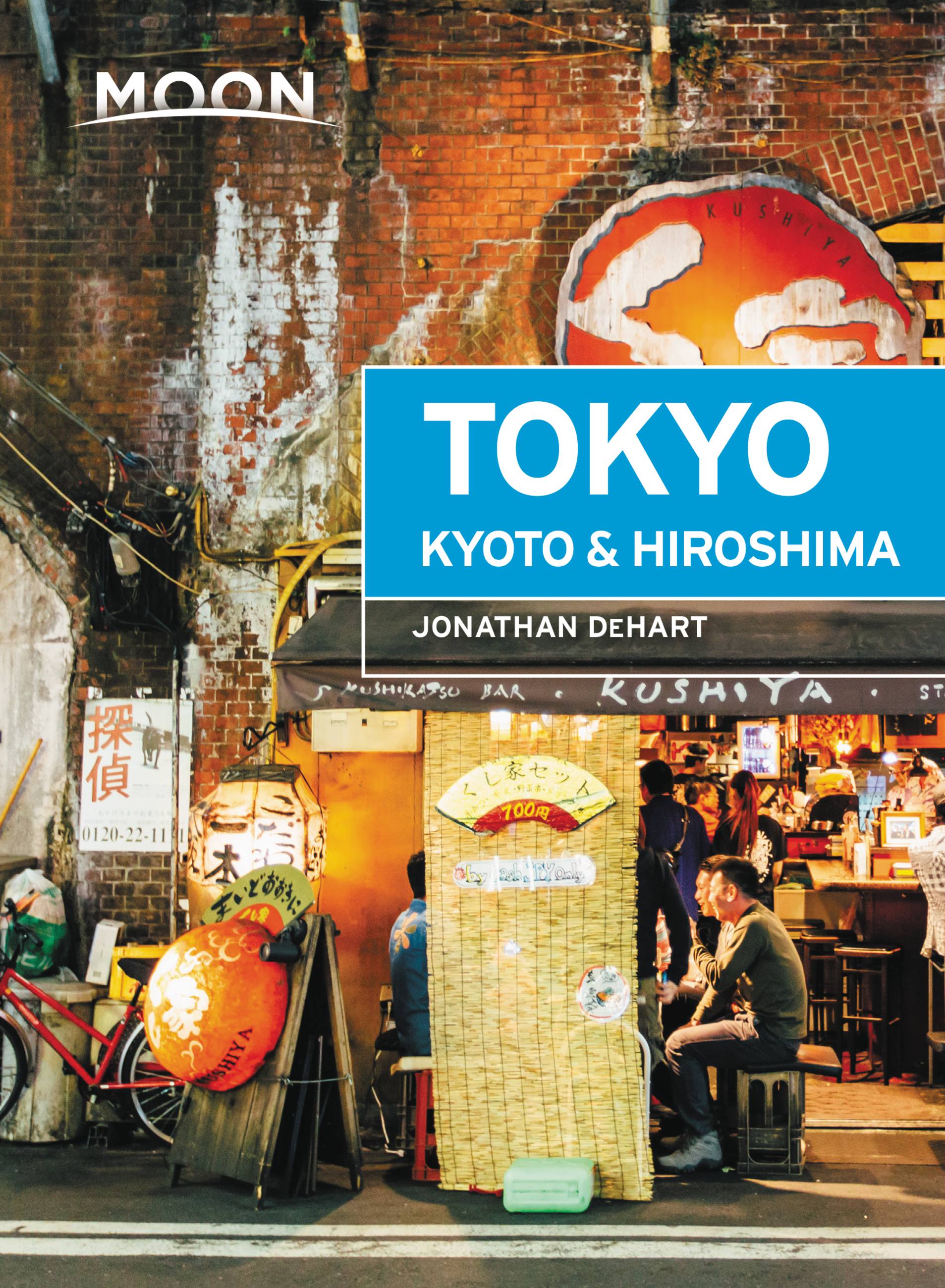 Cover image for Moon Tokyo, Kyoto & Hiroshima