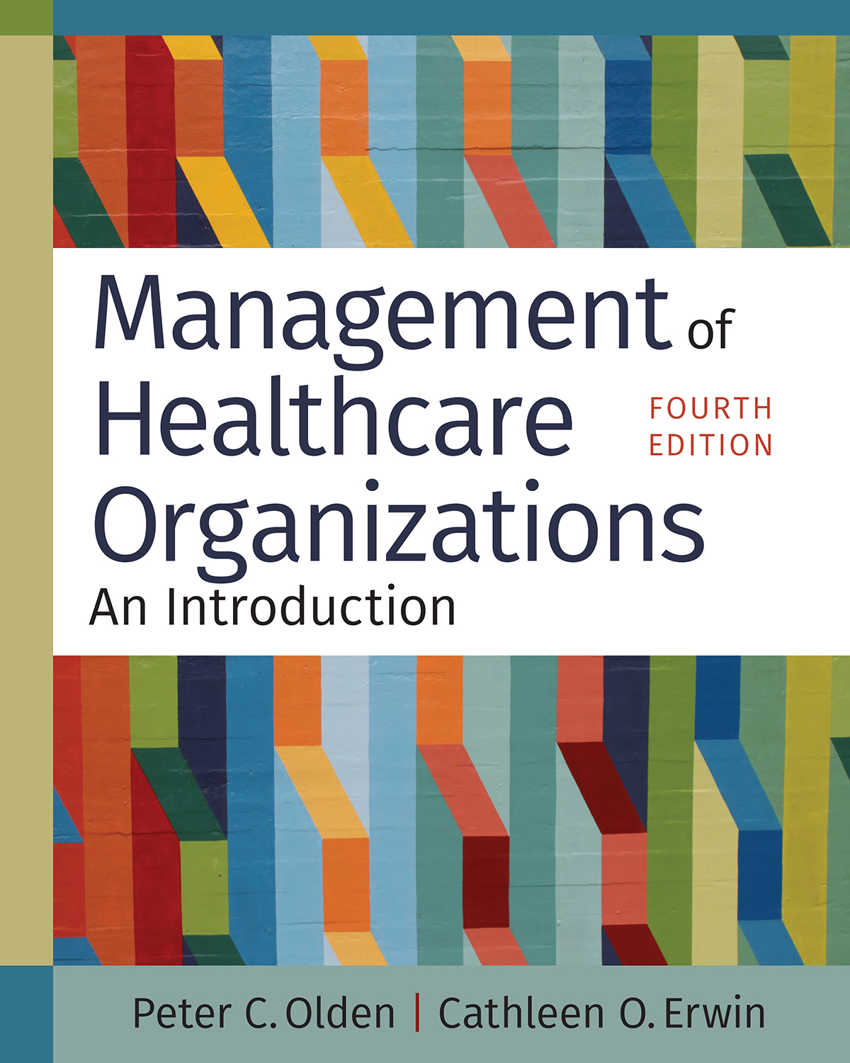 Management of Healthcare Organizations: by: Peter C