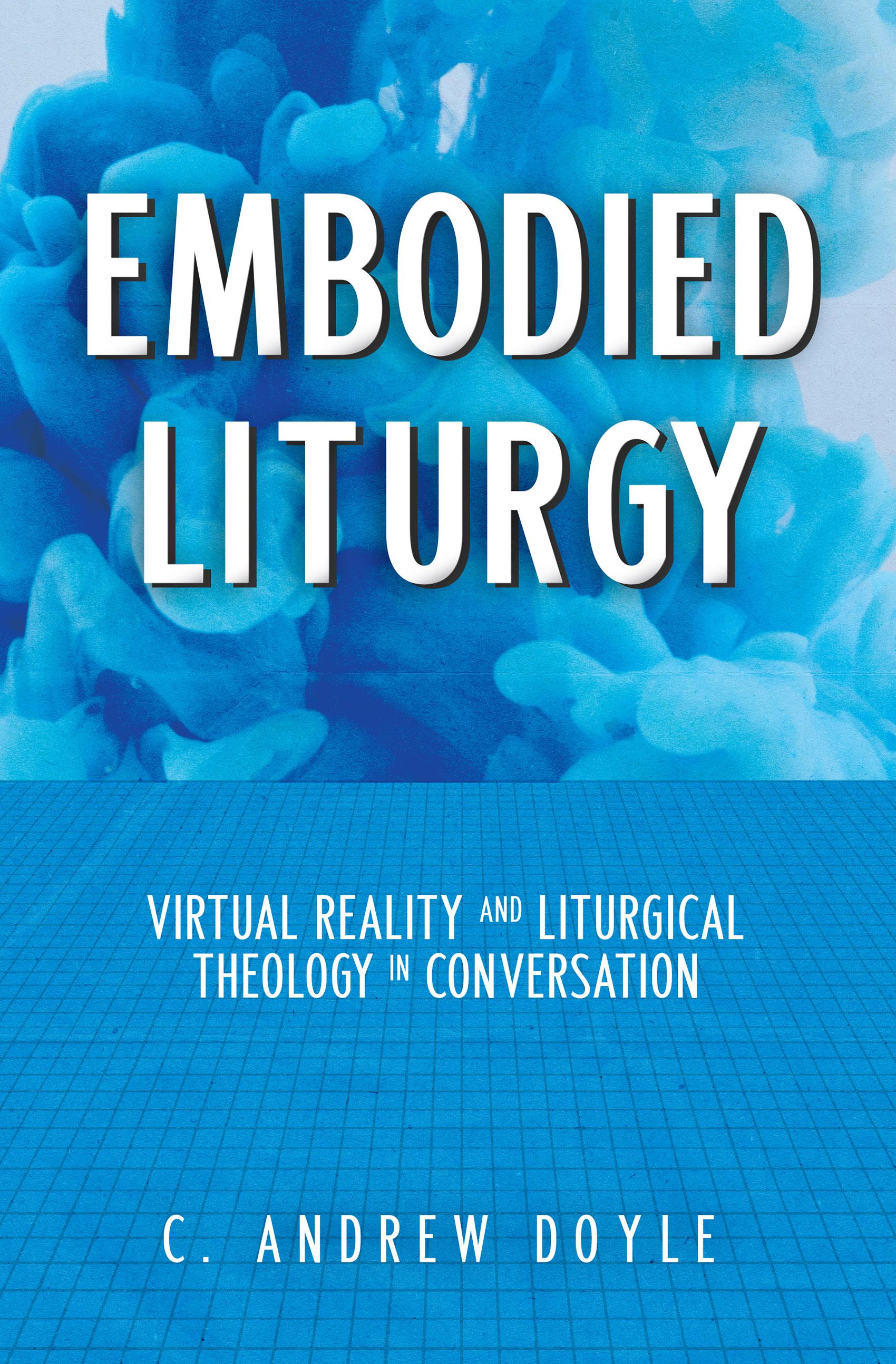 Cover image for Embodied Liturgy