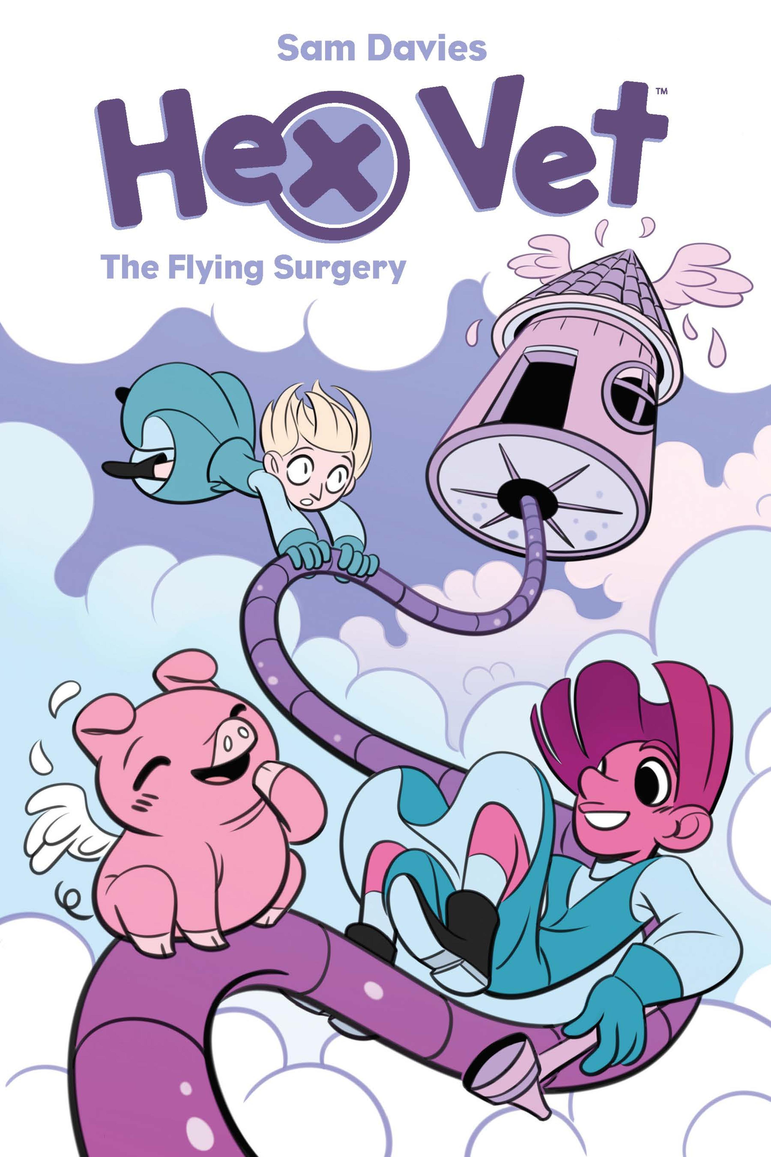 Cover image for Hex Vet: The Flying Surgery
