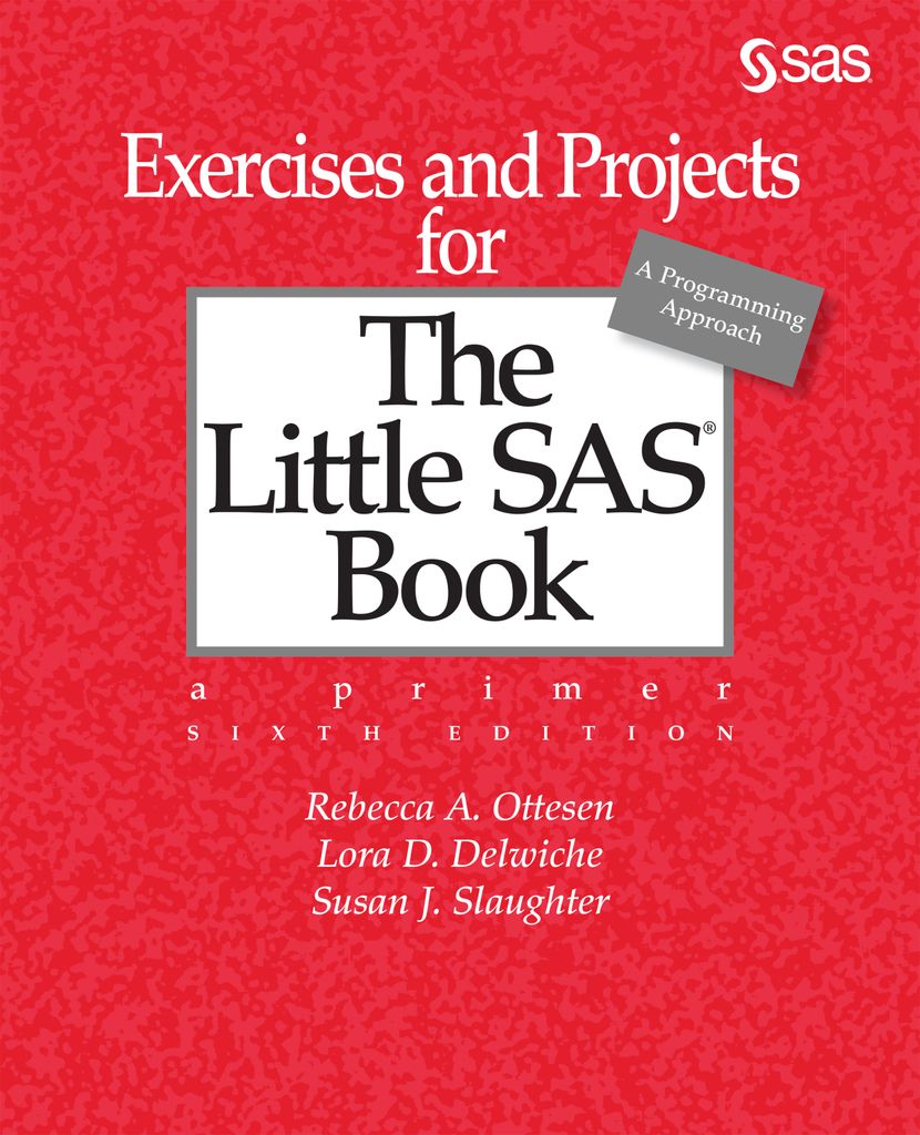 Cover image for Exercises and Projects for The Little SAS Book, Sixth Edition