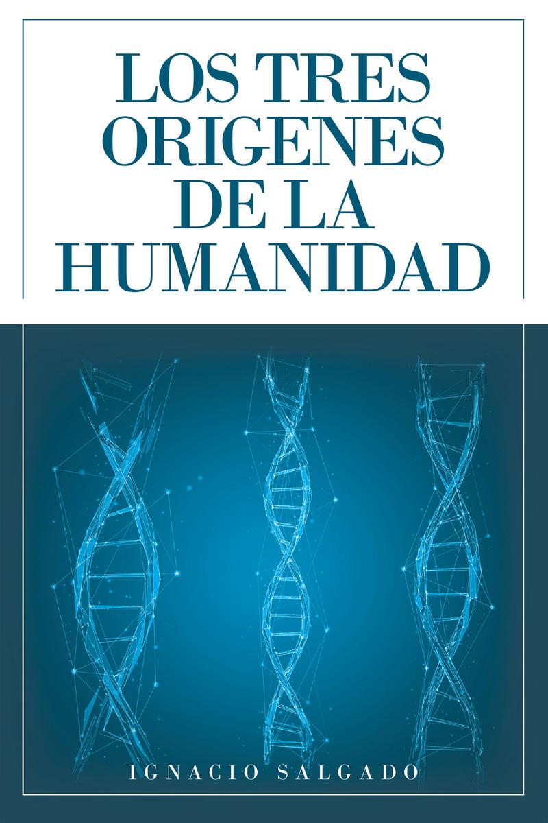 Cover image for Los Tres Origenes De La Humanidad