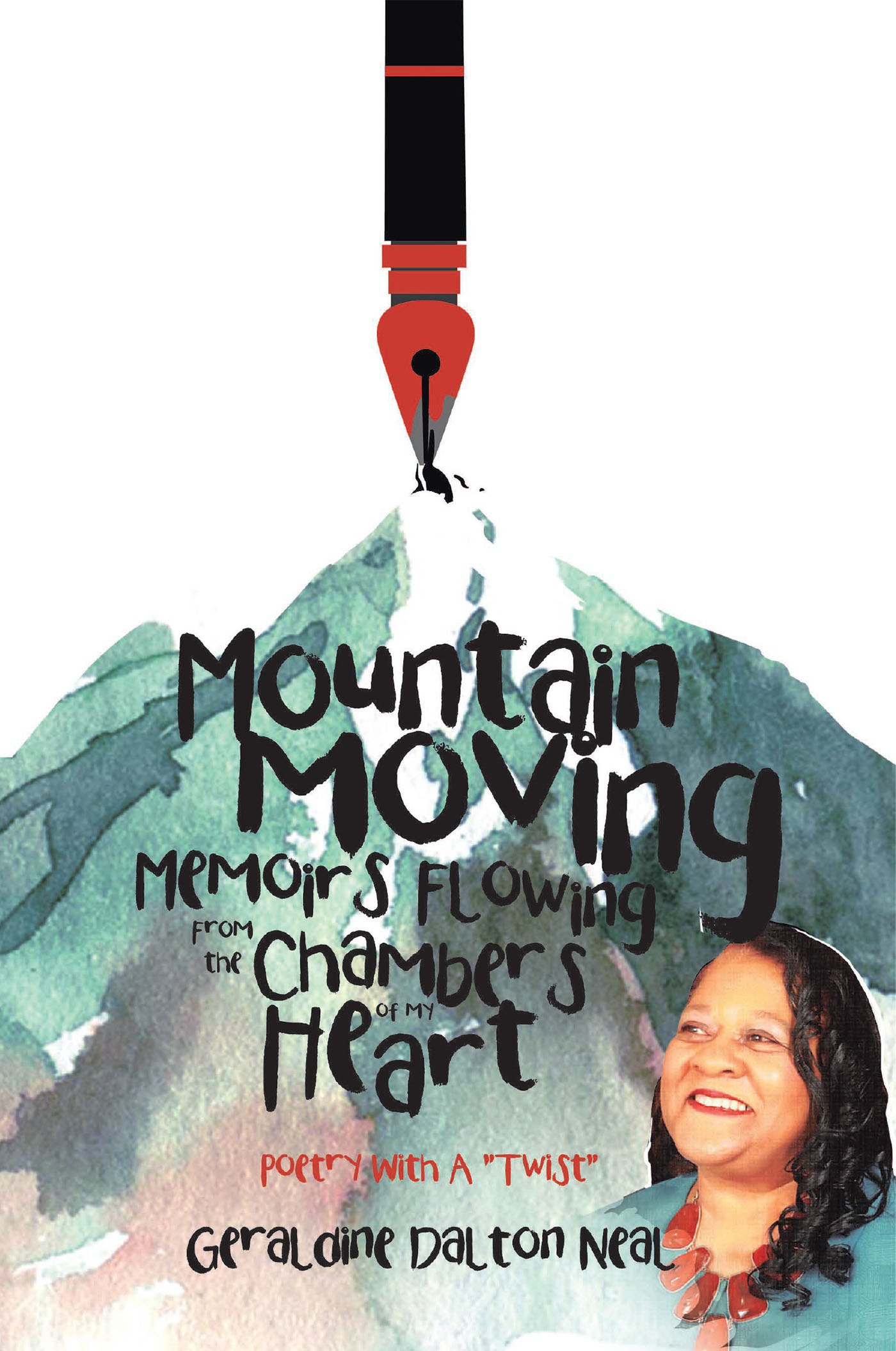 Cover image for Mountain Moving Memoirs Flowing From the Chambers of My Heart