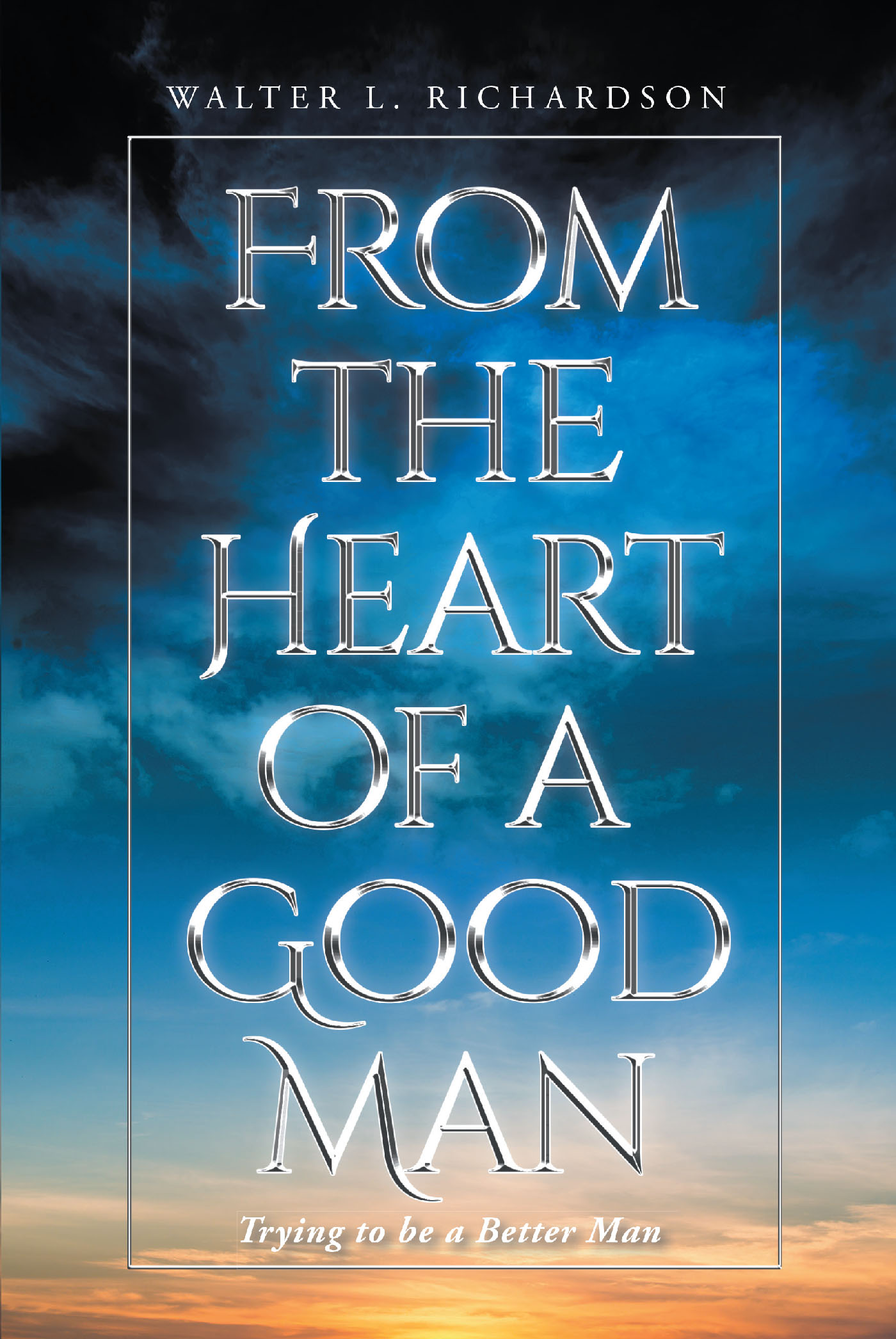 Cover image for From The Heart of a Good Man