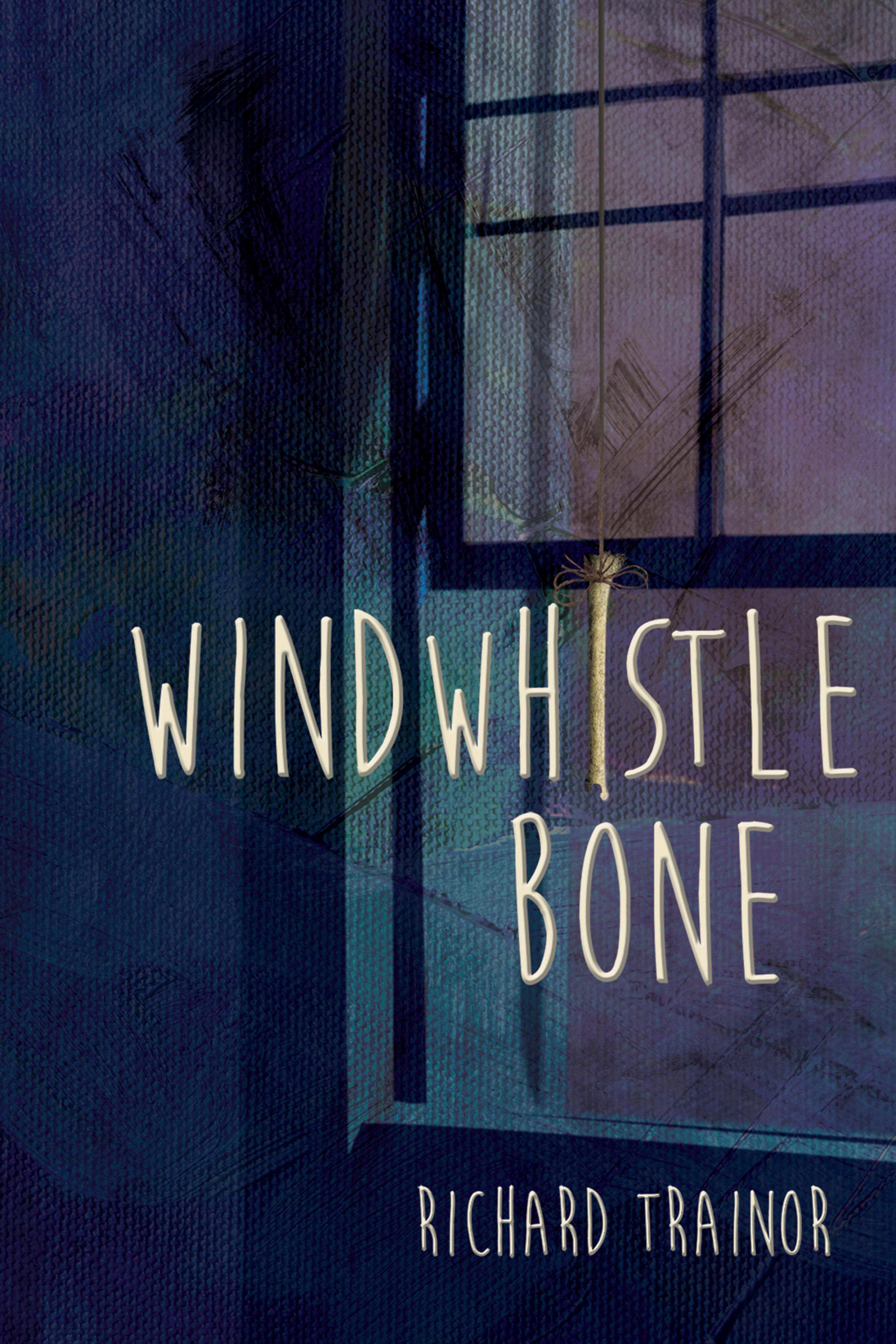 Cover image for Windwhistle Bone