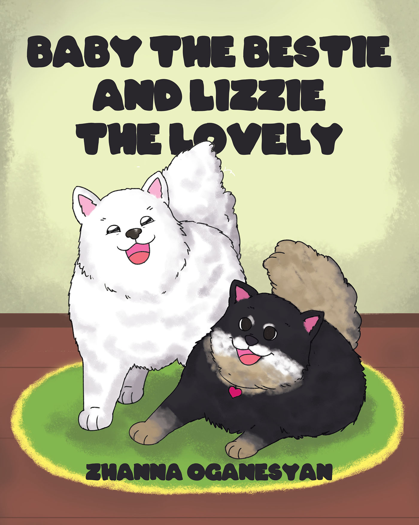 Cover image for Baby the Bestie and Lizzie the Lovely