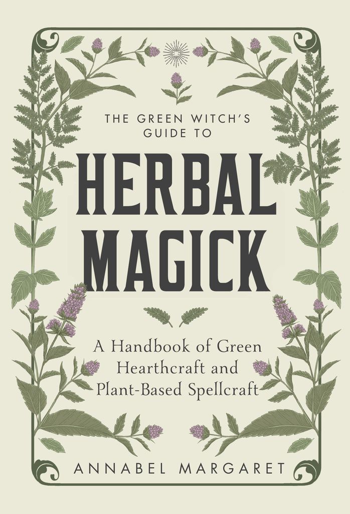 Cover image for The Green Witch's Guide to Herbal Magick