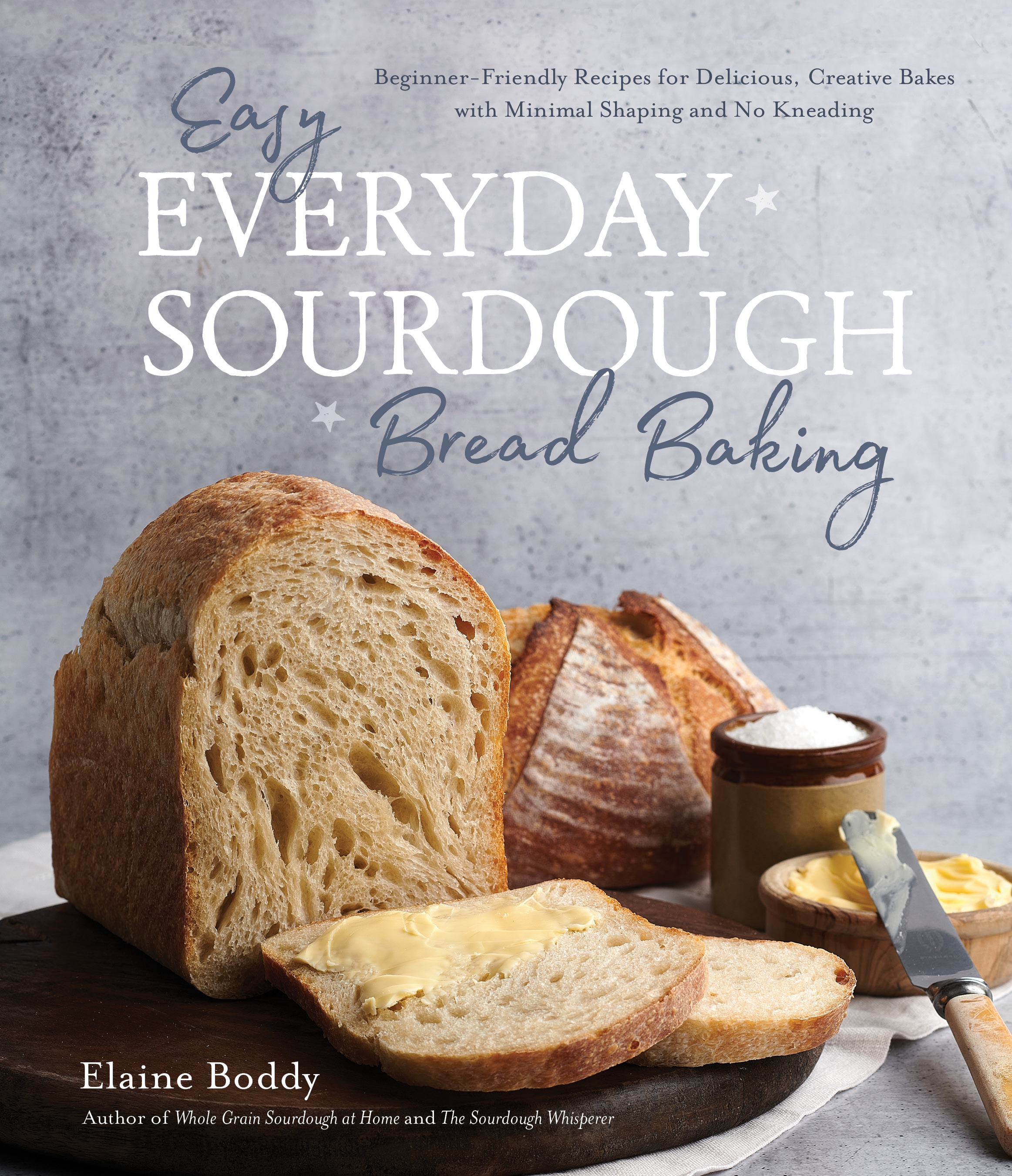 Cover image for Easy Everyday Sourdough Bread Baking