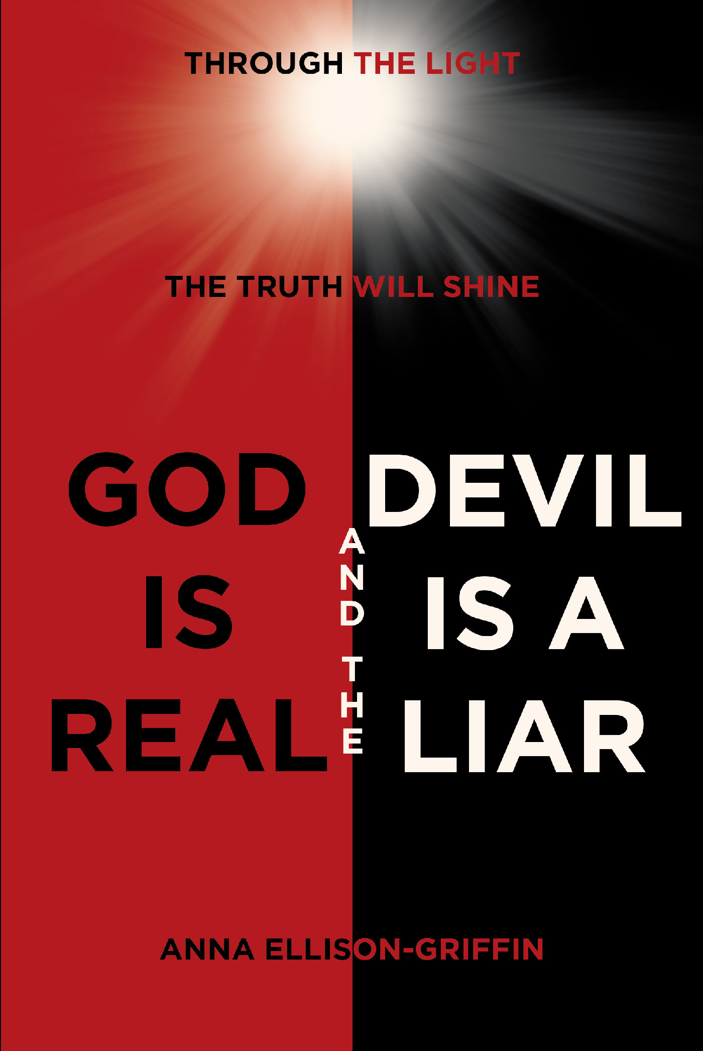 Cover image for God Is Real and the Devil Is a Liar