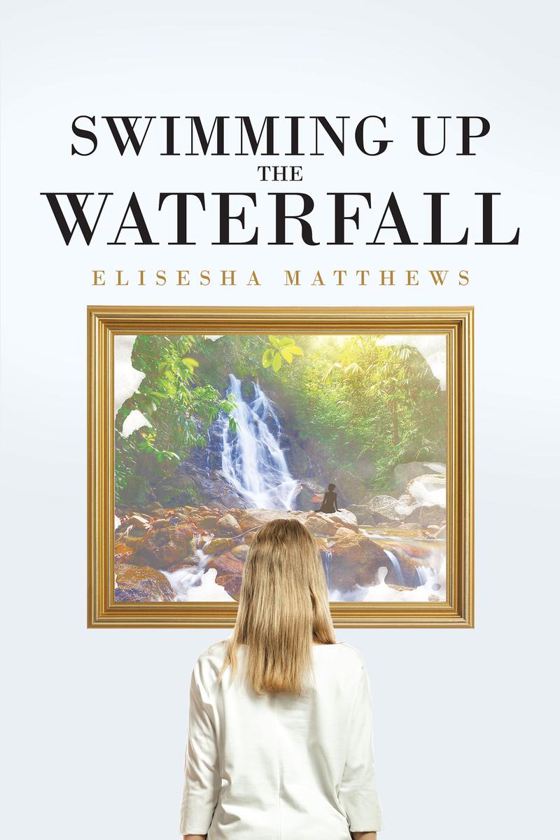 Cover image for Swimming up the Waterfall