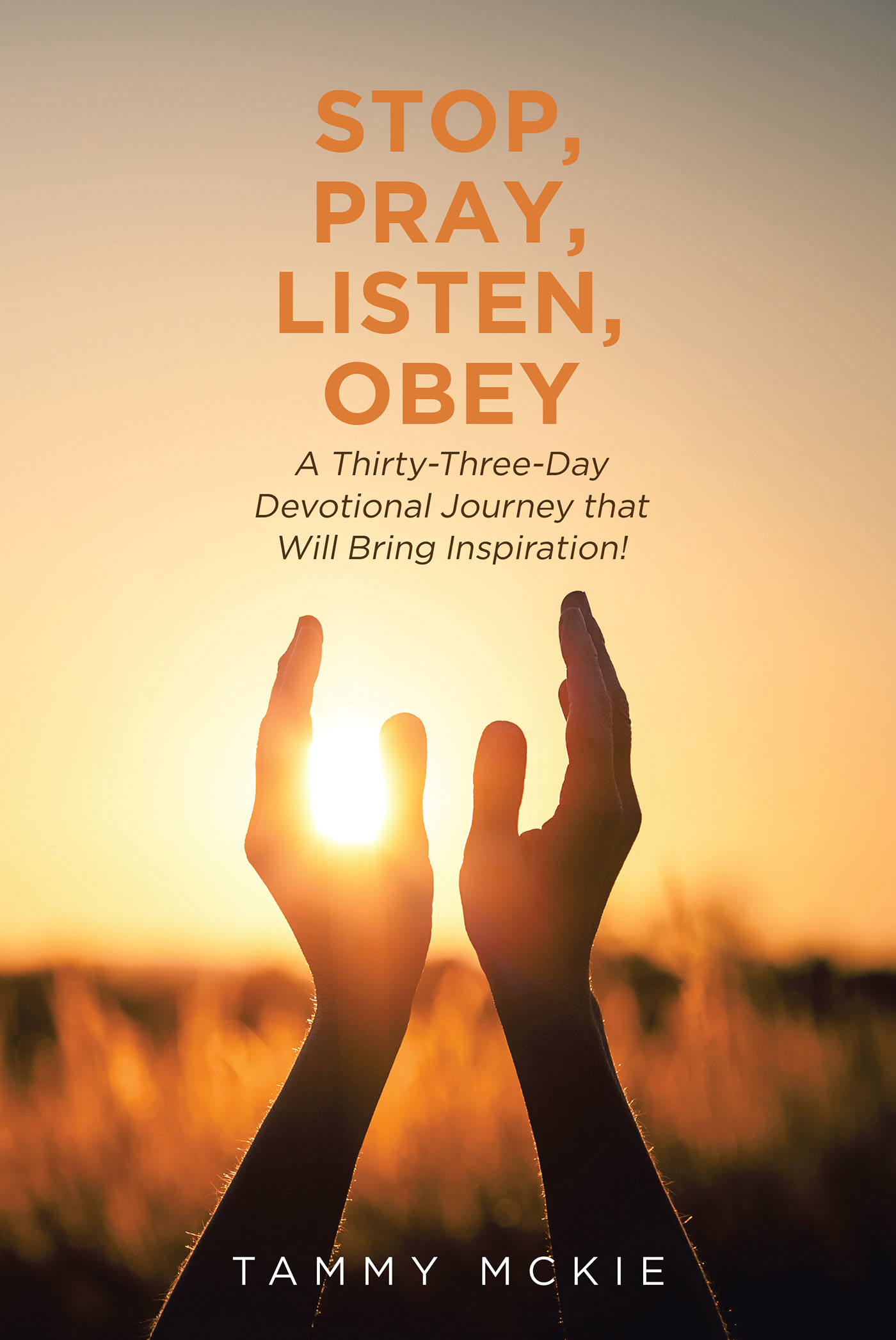 Cover image for Stop, Pray, Listen, Obey