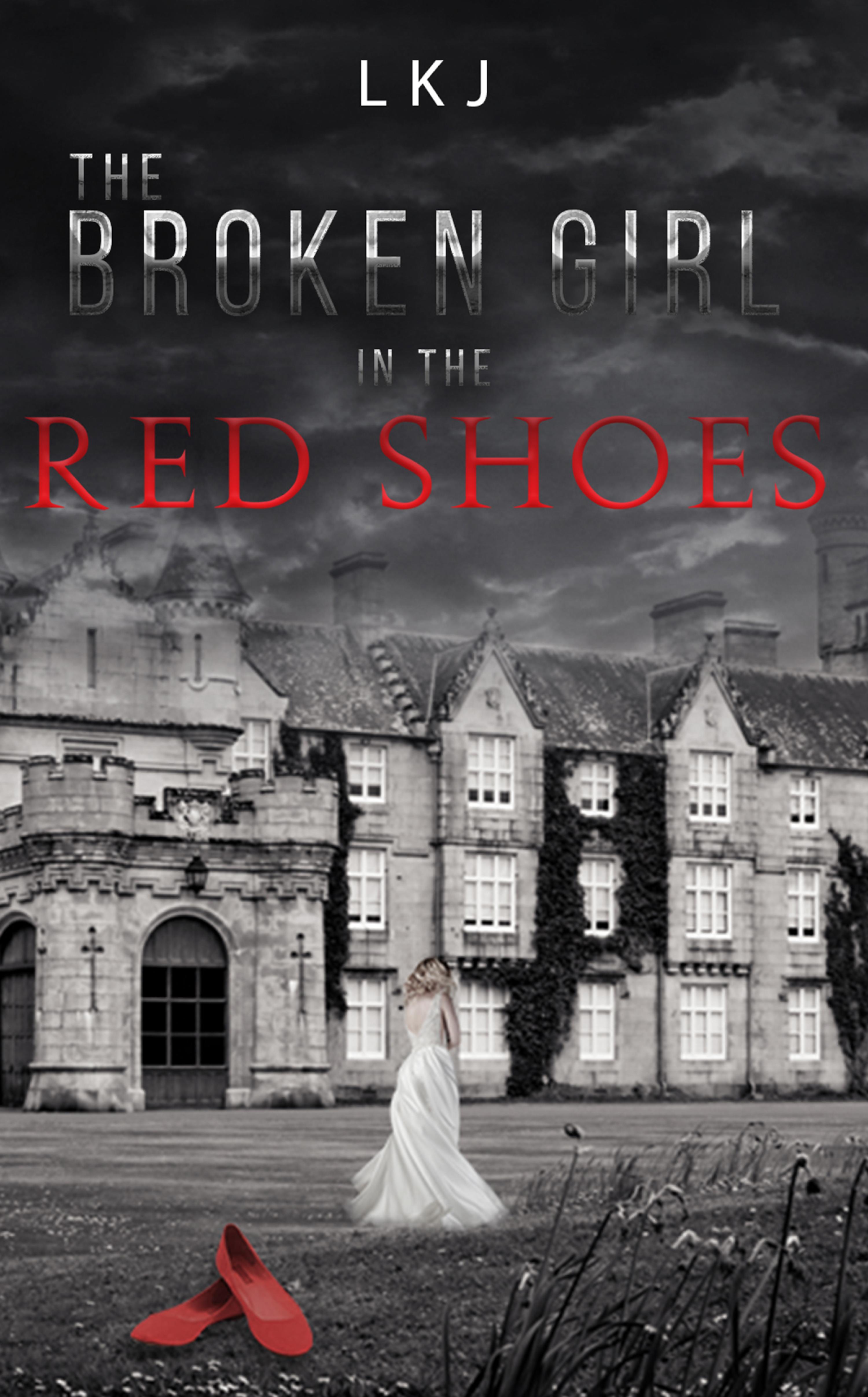 Cover image for The Broken Girl in the Red Shoes
