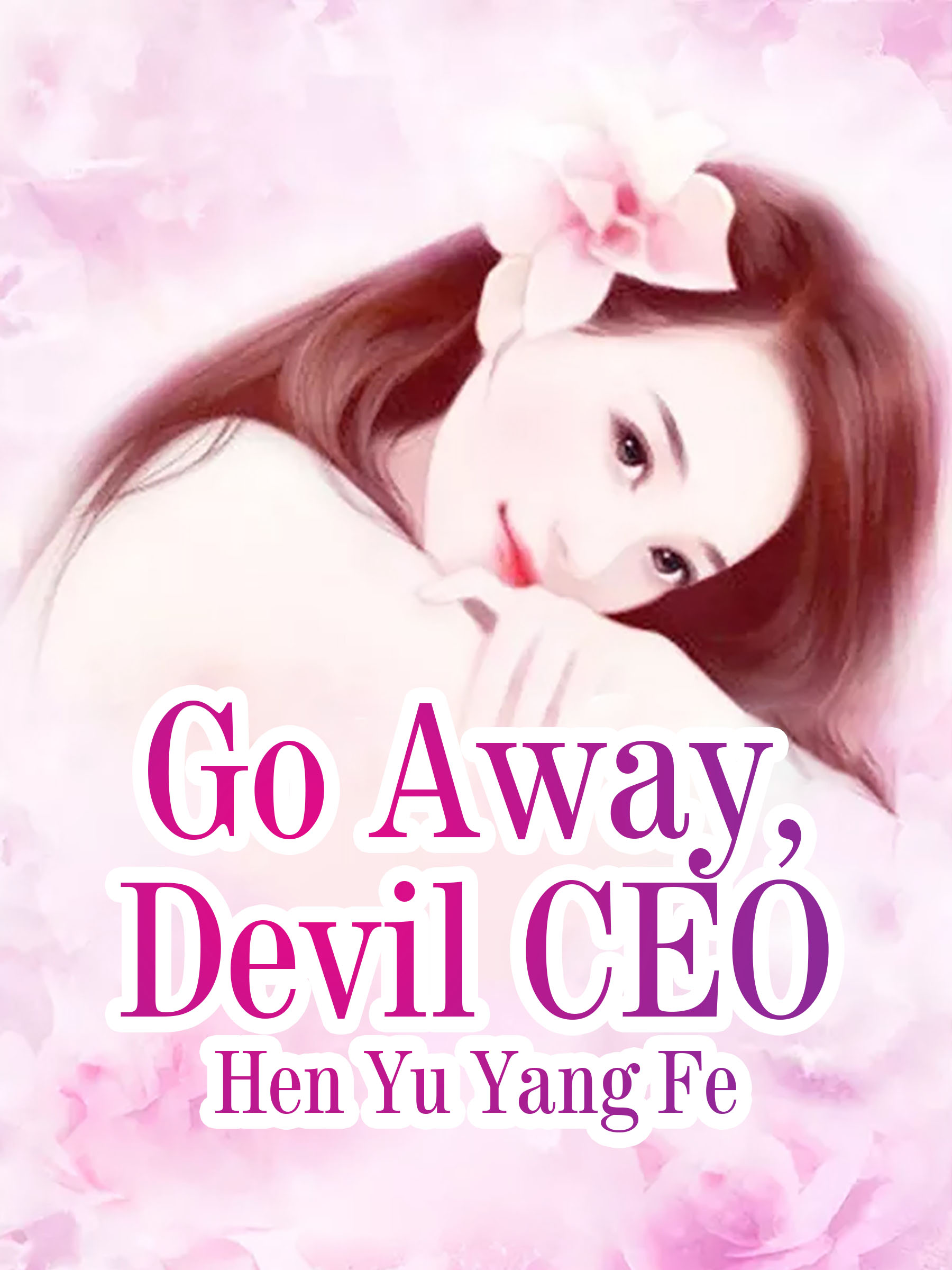Cover image for Go Away, Devil CEO