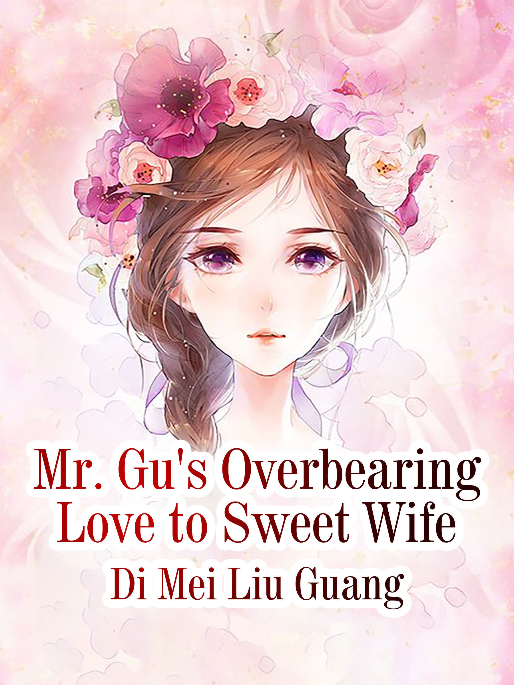 Cover image for Mr. Gu's Overbearing Love to Sweet Wife