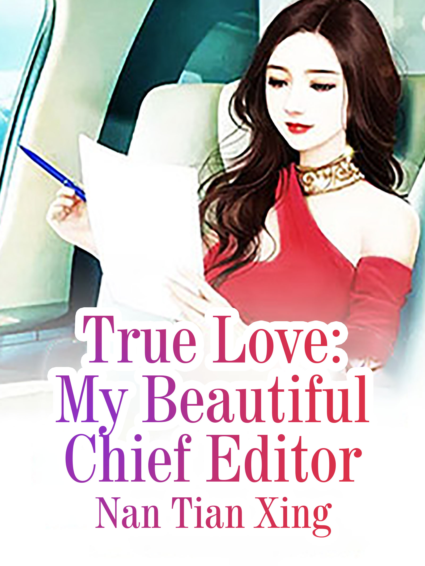 Cover image for True Love: My Beautiful Chief Editor