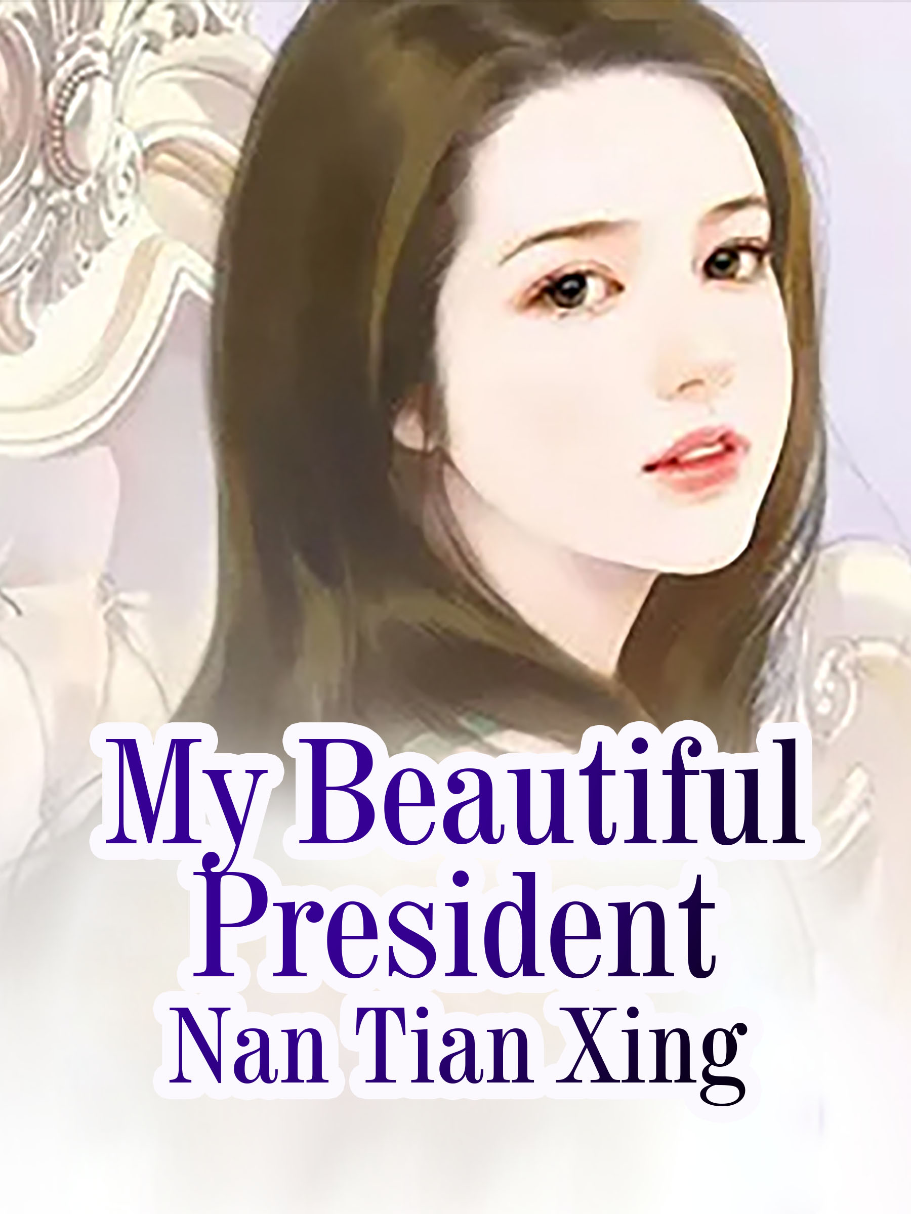 Cover image for My Beautiful President