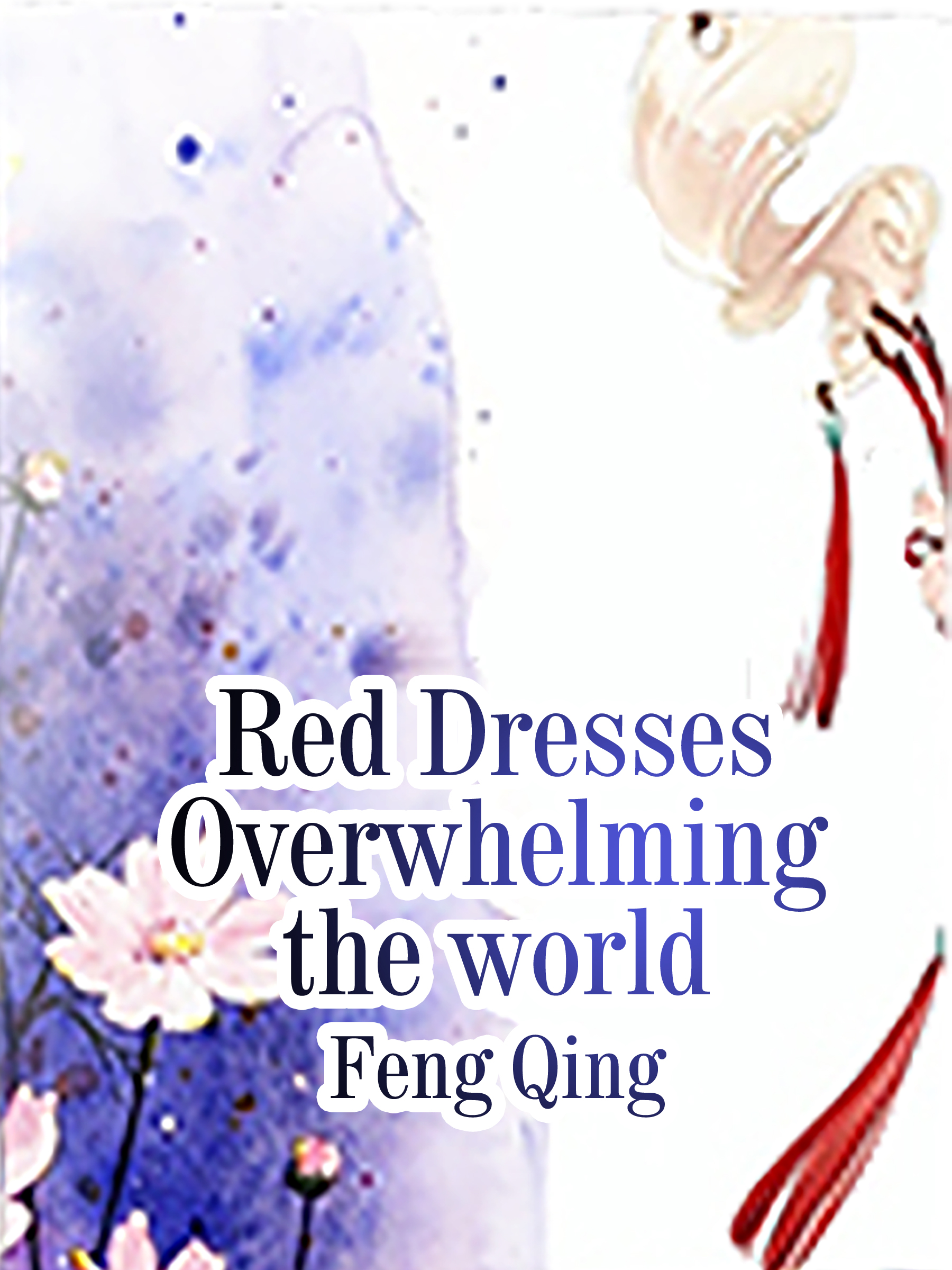 Cover image for Red Dresses Overwhelming the world