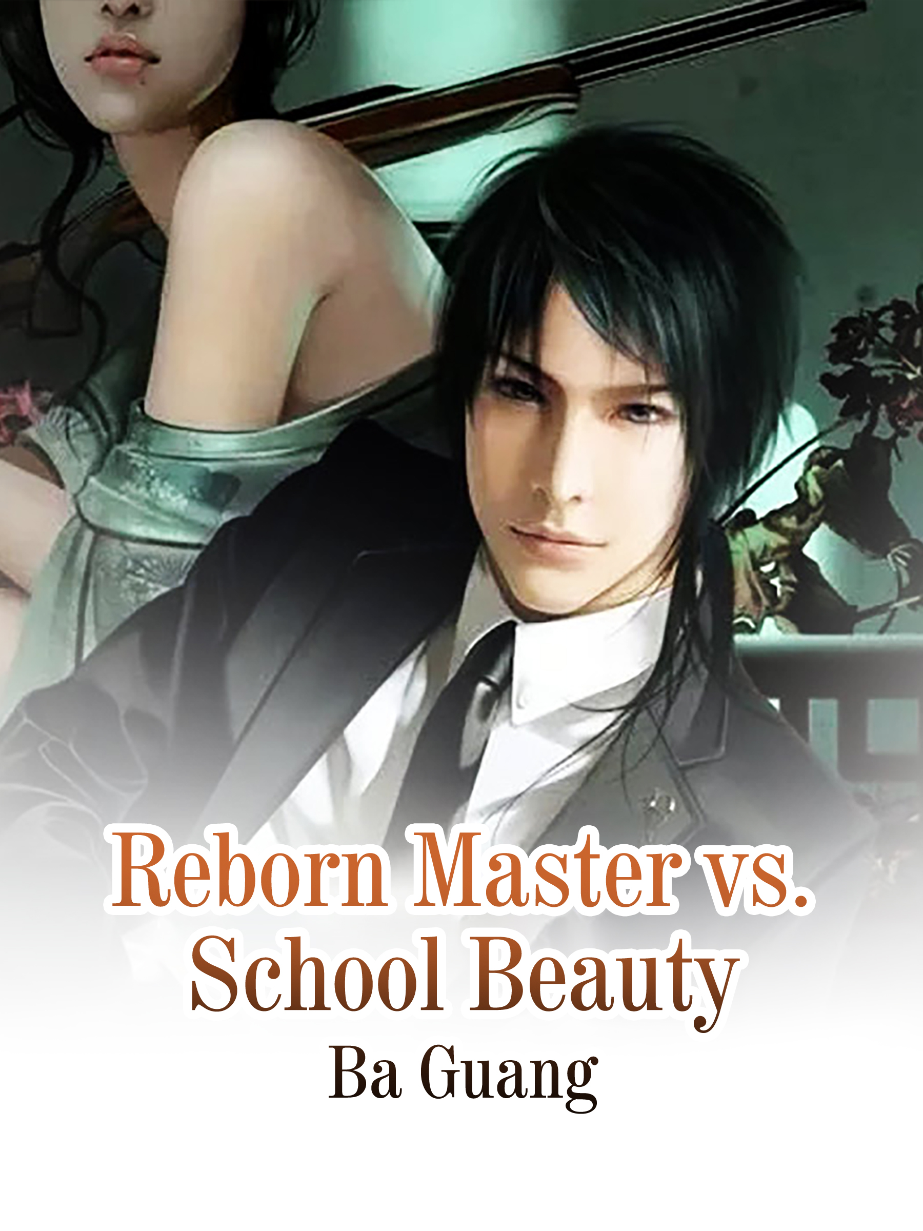 Cover image for Reborn Master vs. School Beauty