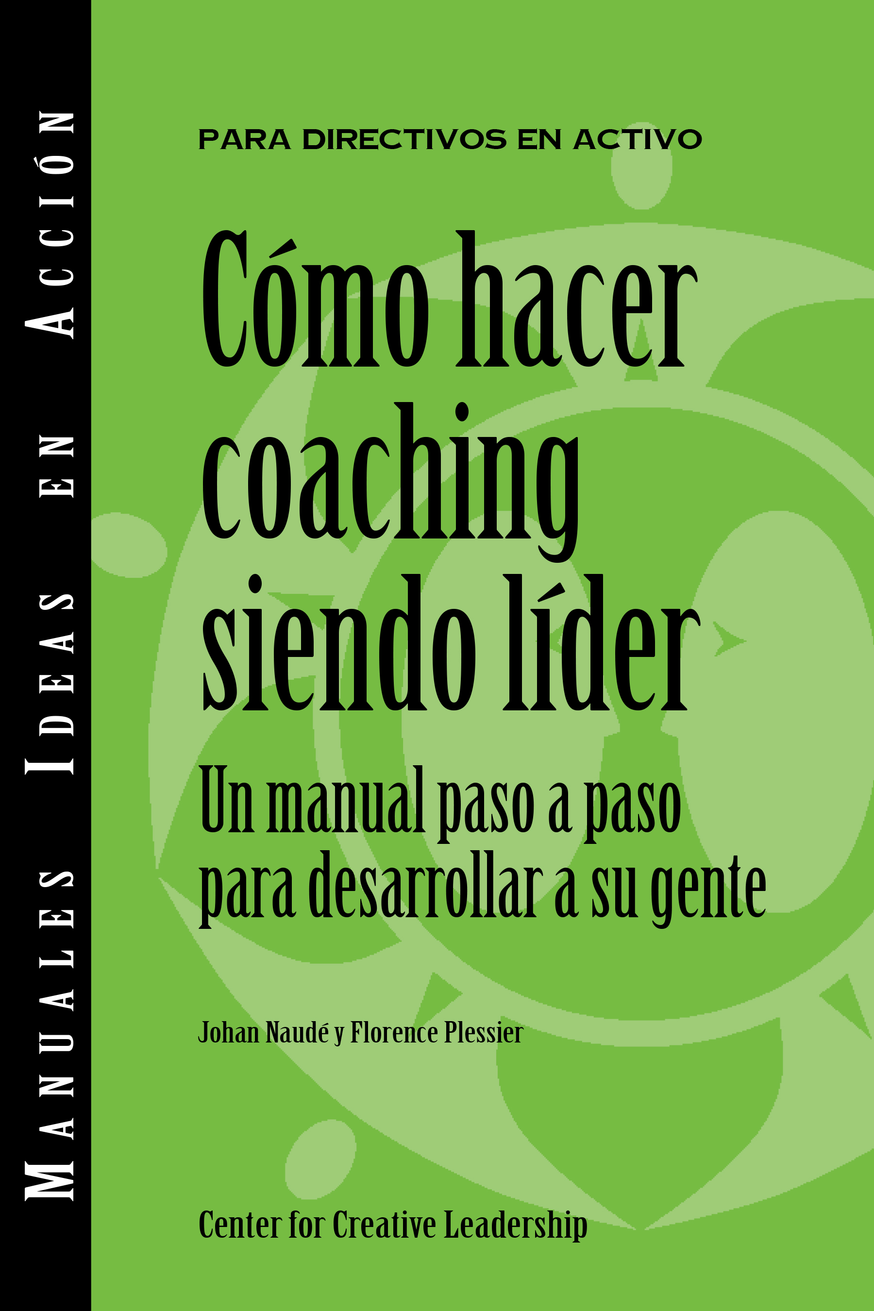 Cover image for Becoming a Leader-Coach (International Spanish)