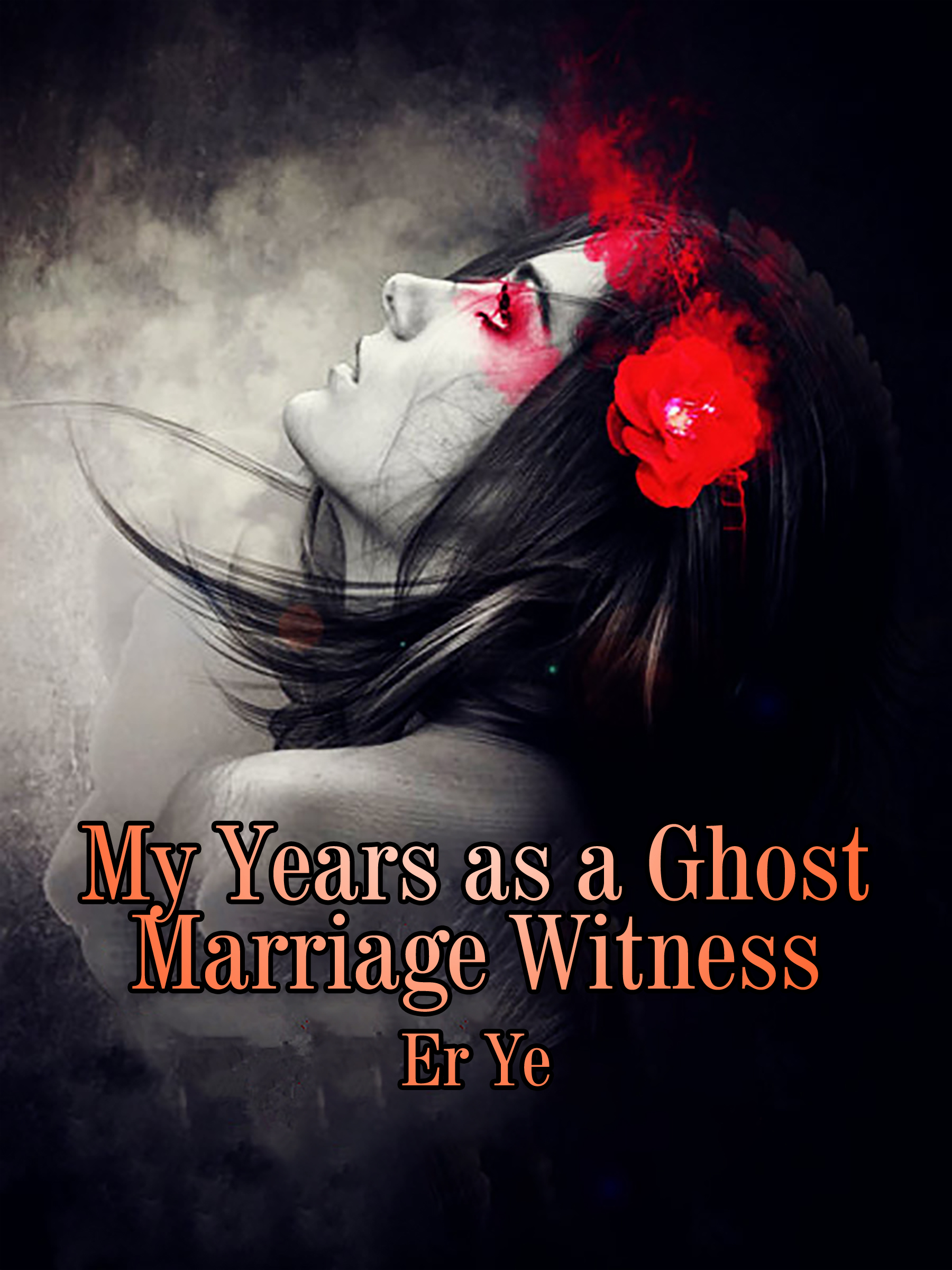 Cover image for My Years as a Ghost Marriage Witness