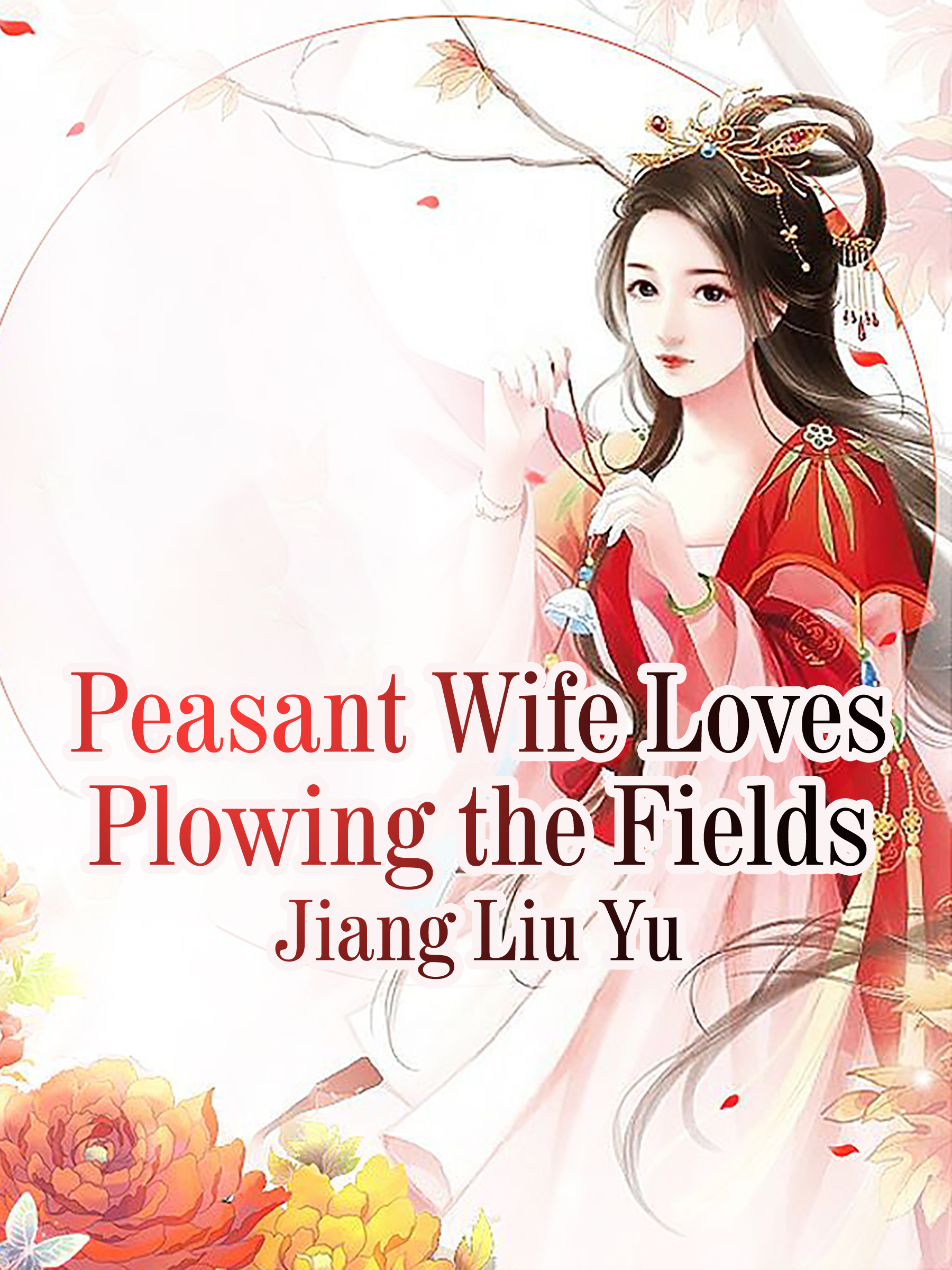 Cover image for Peasant Wife Loves Plowing the Fields