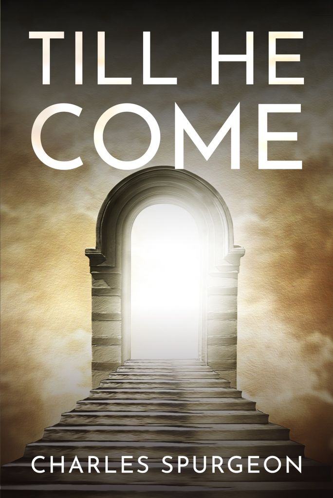 Cover image for Till He Come