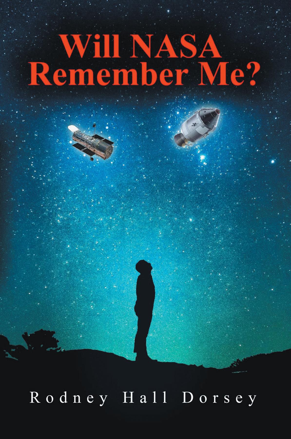 Cover image for Will Nasa Remember Me?