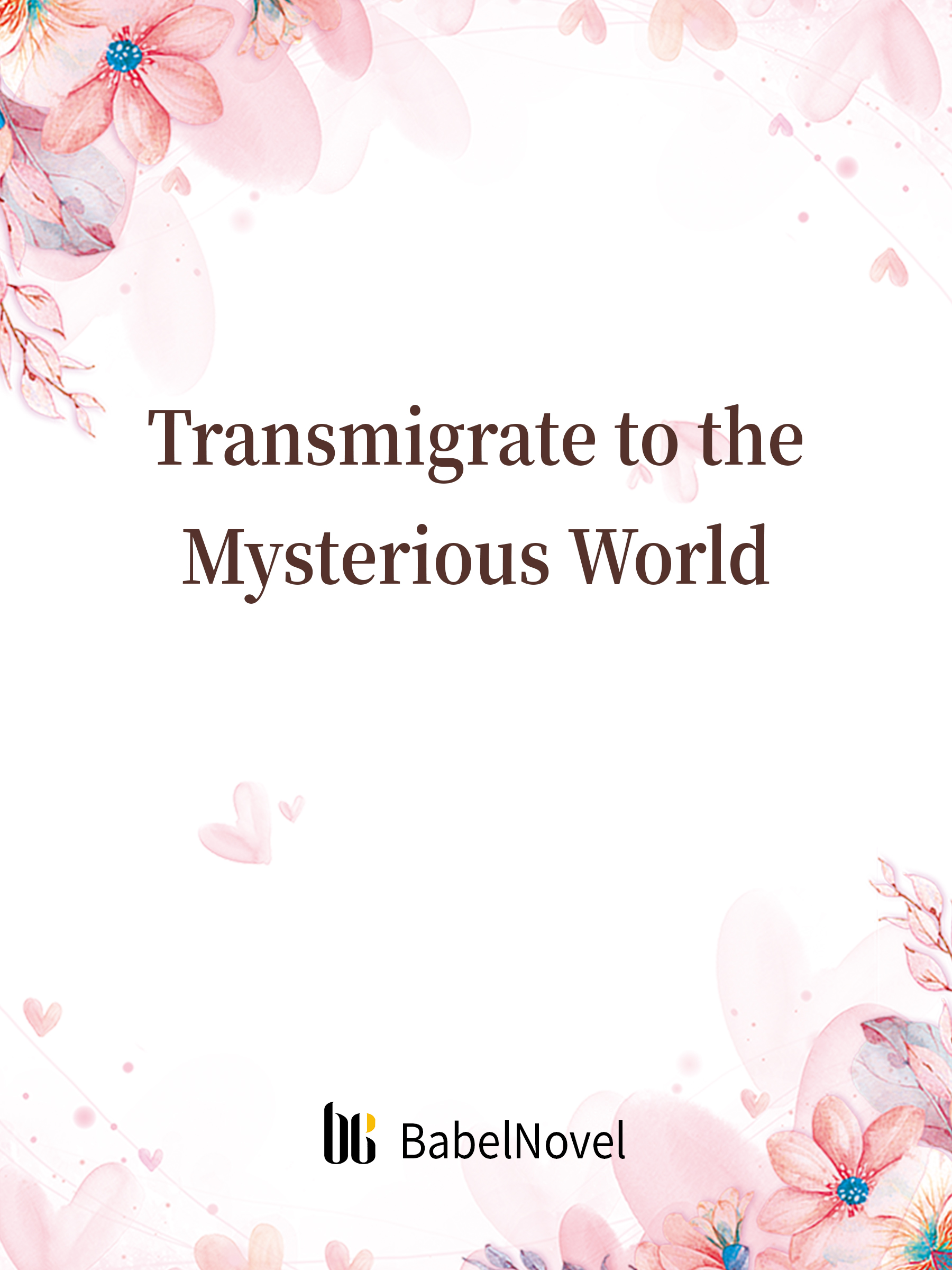 Cover image for Transmigrate to the Mysterious World