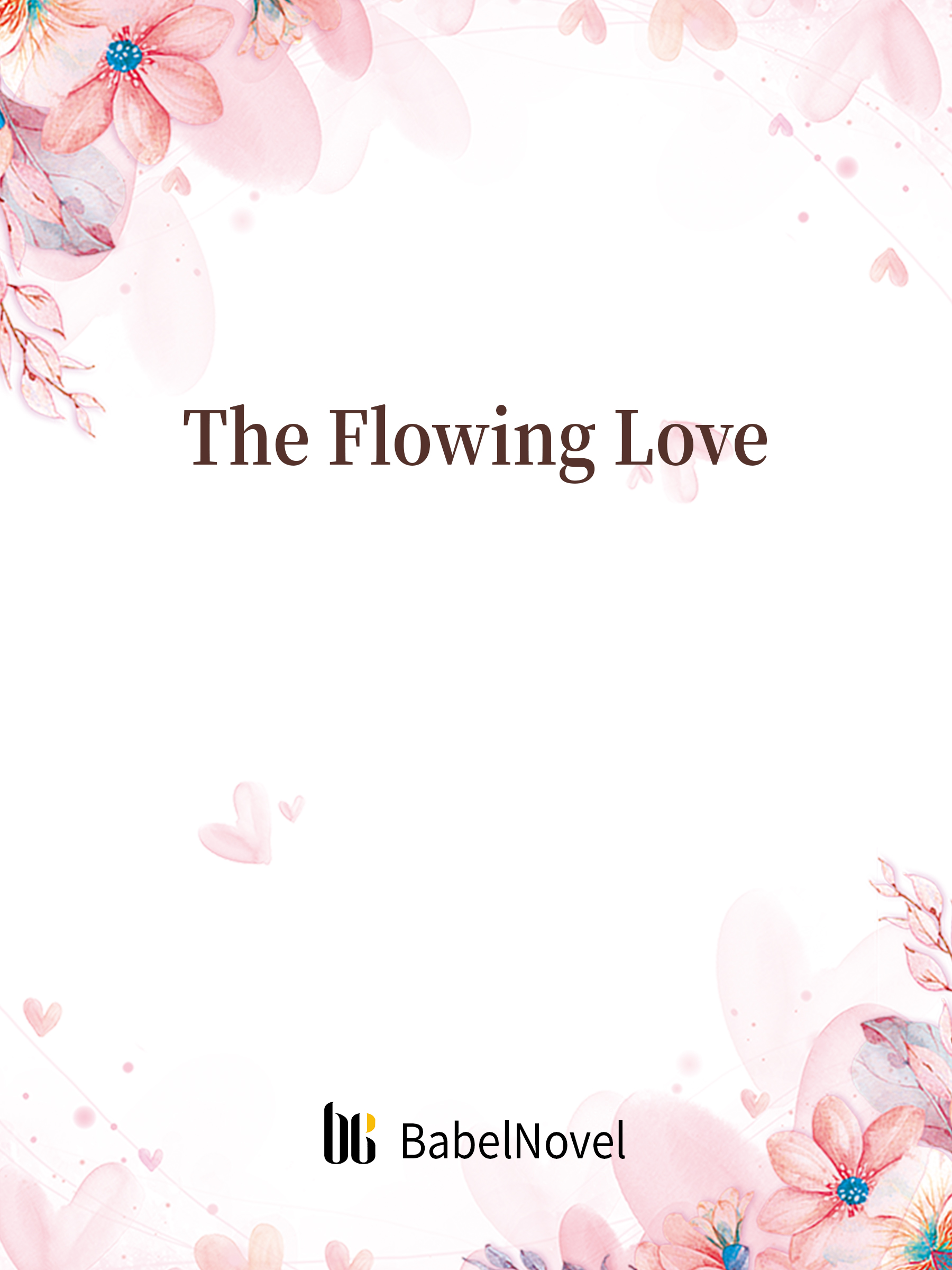 Cover image for The Flowing Love