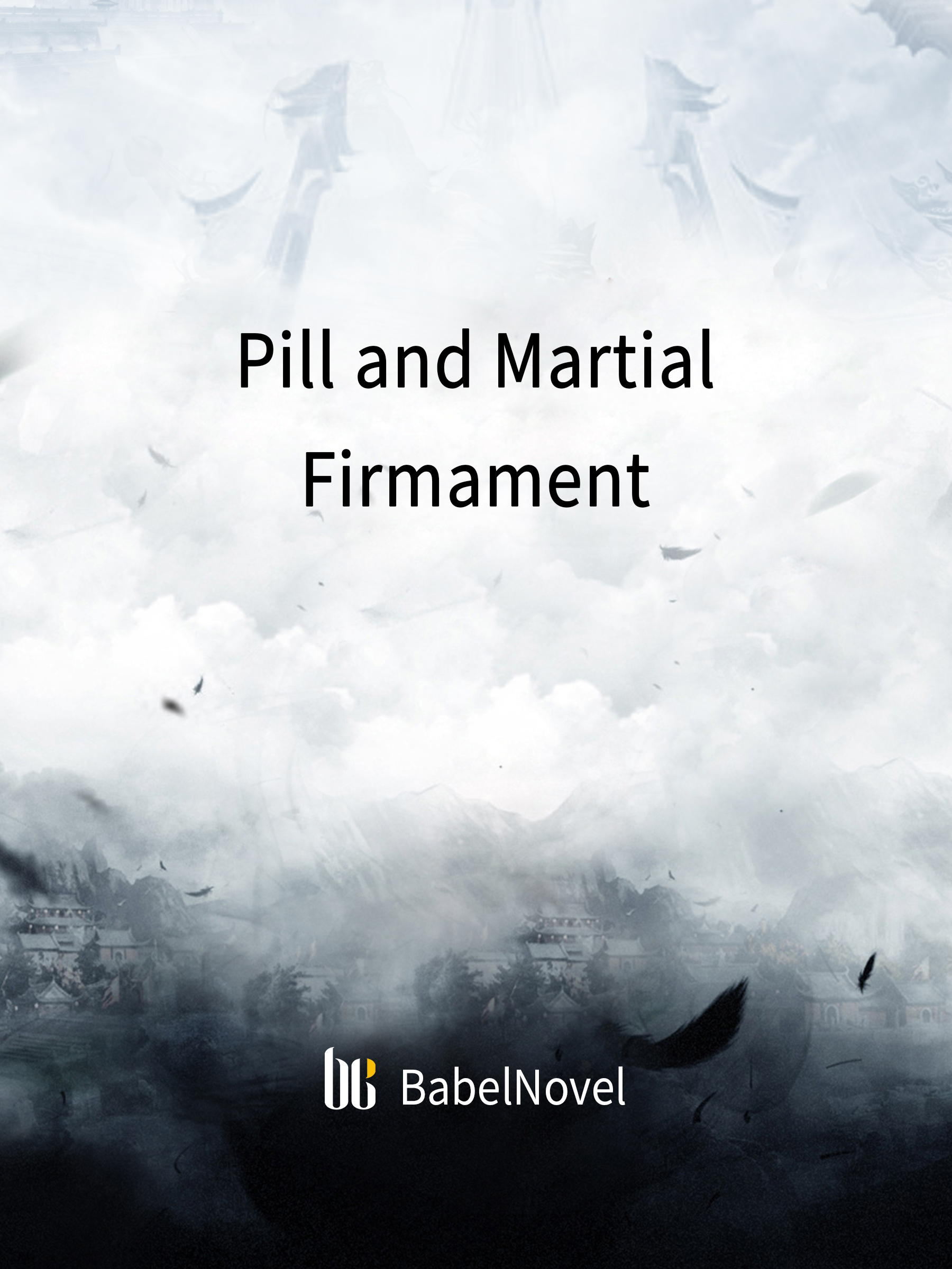 Cover image for Pill and Martial Firmament