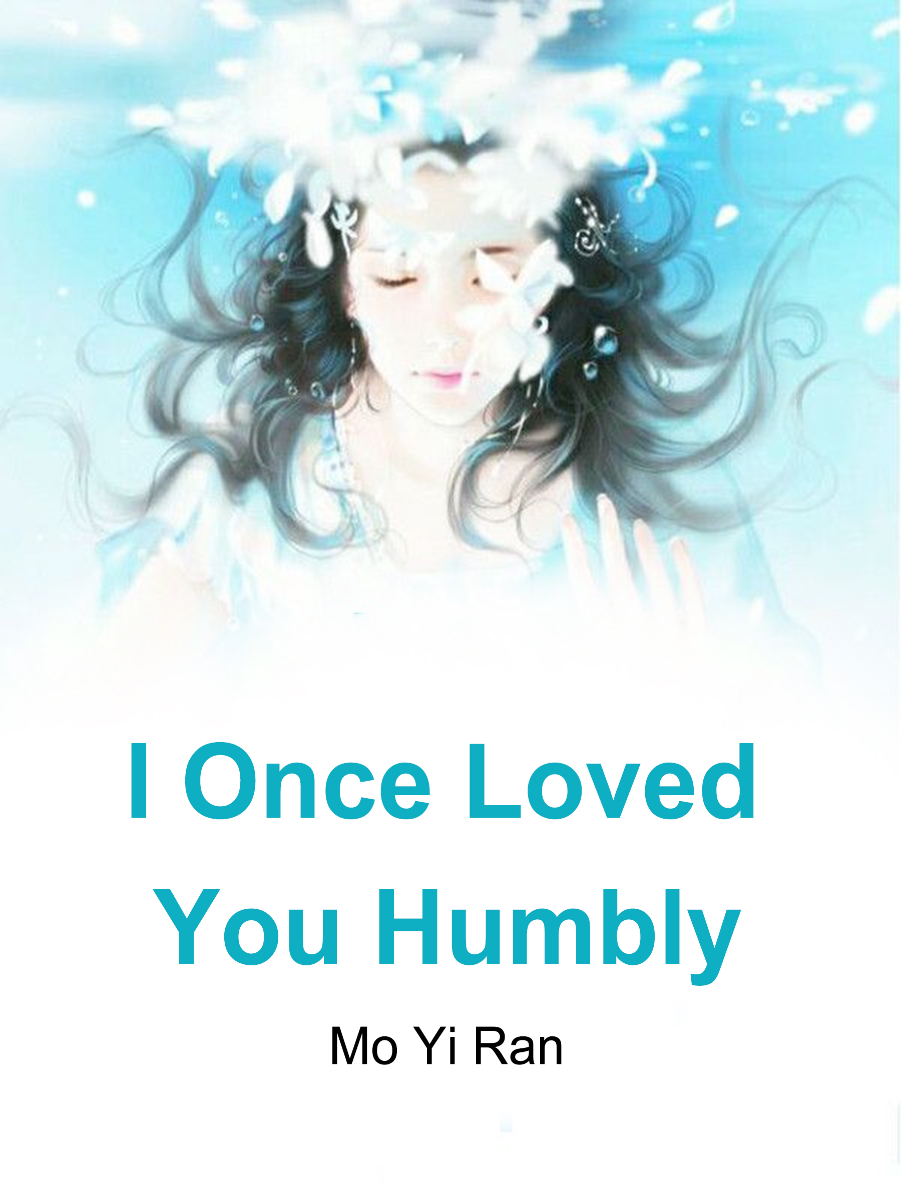 Cover image for I Once Loved You Humbly
