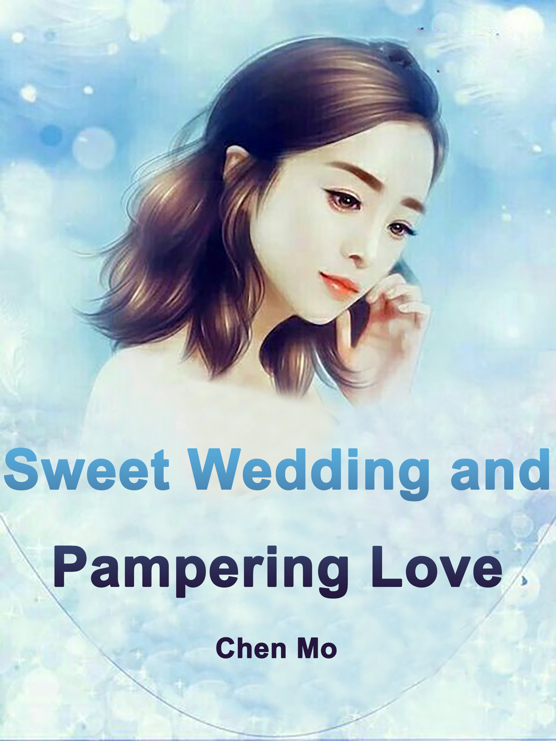 Cover image for Sweet Wedding and Pampering Love