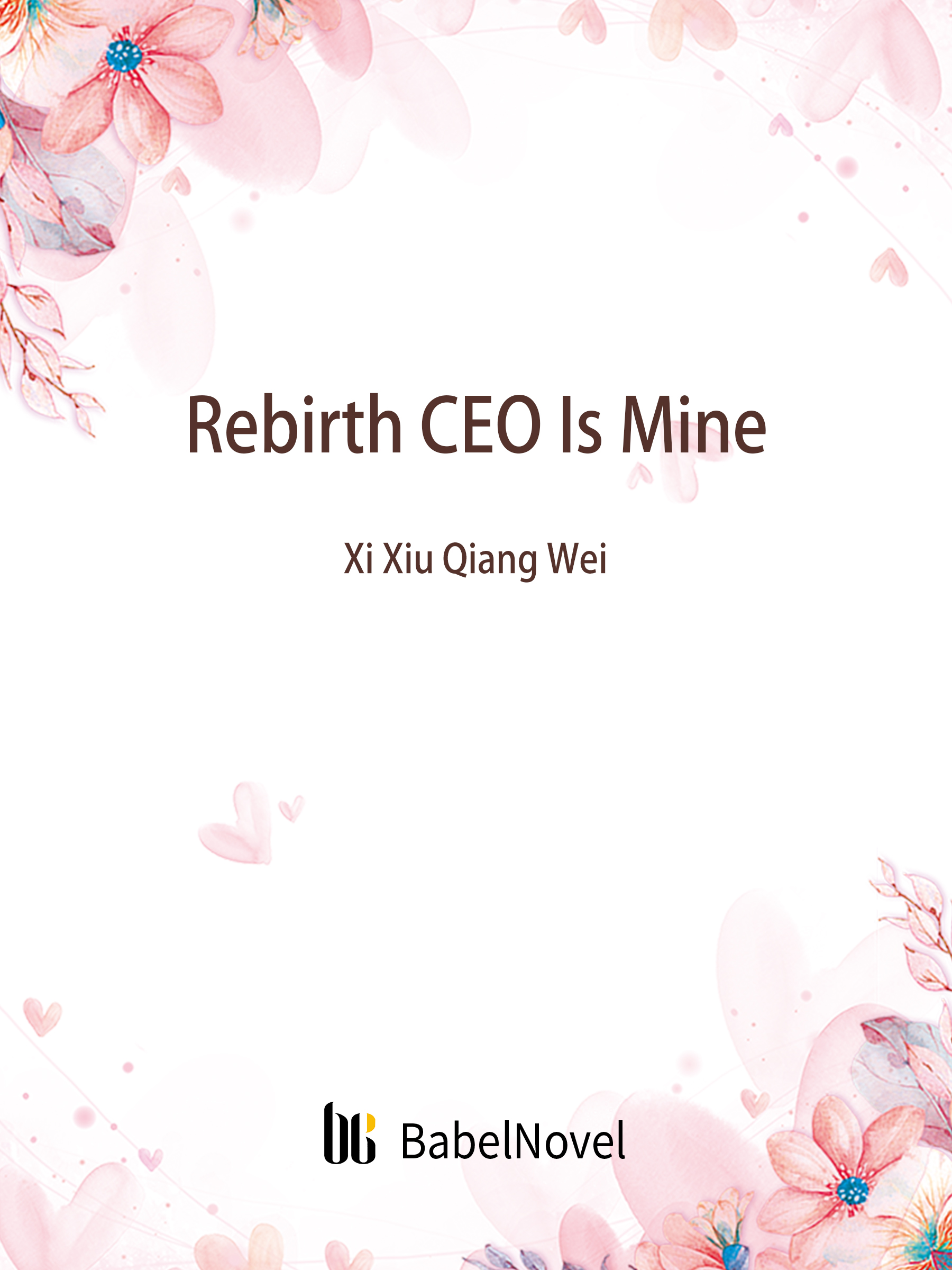 Cover image for Rebirth: CEO Is Mine