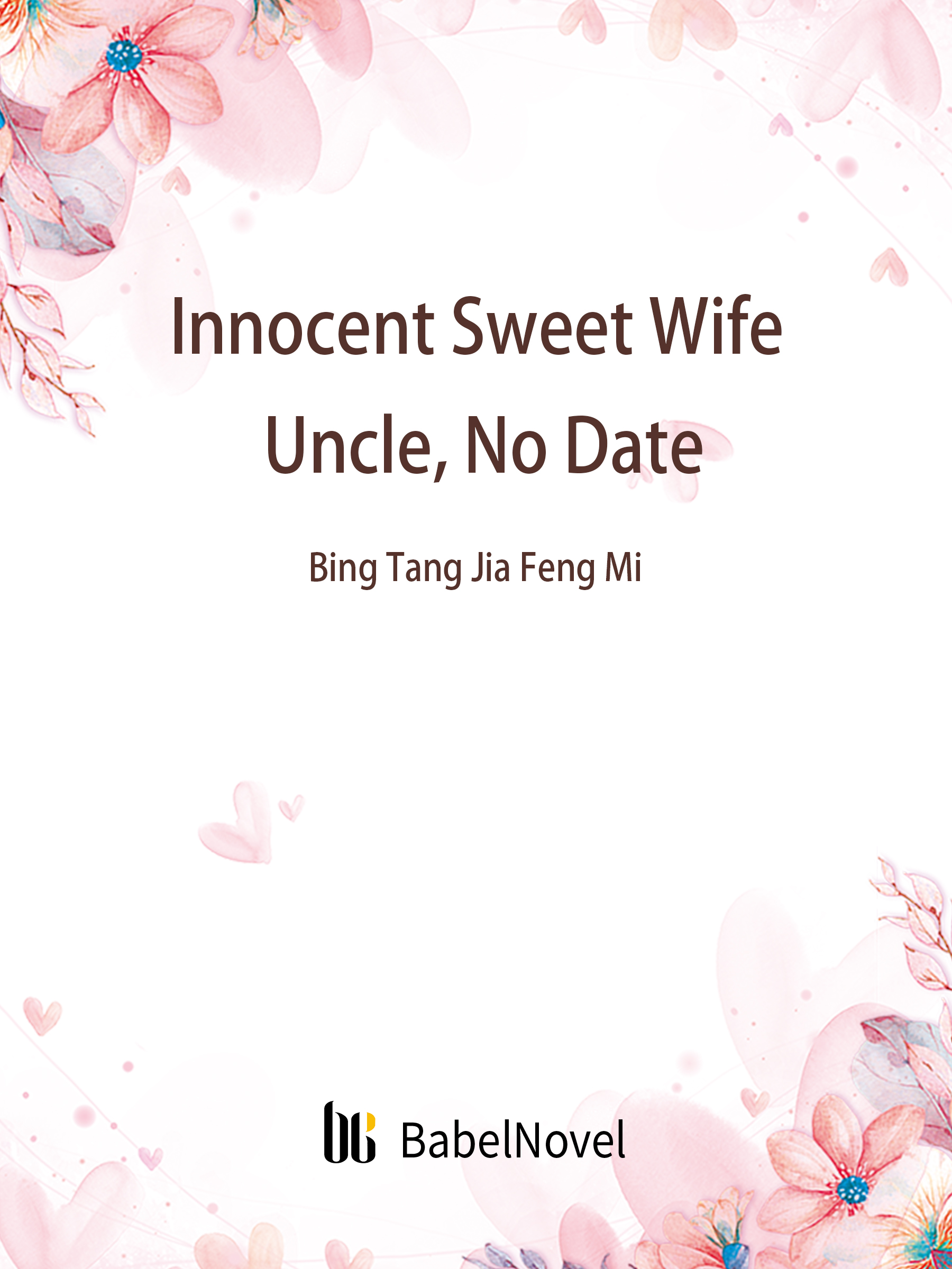 Cover image for Innocent Sweet Wife: Uncle, No Date