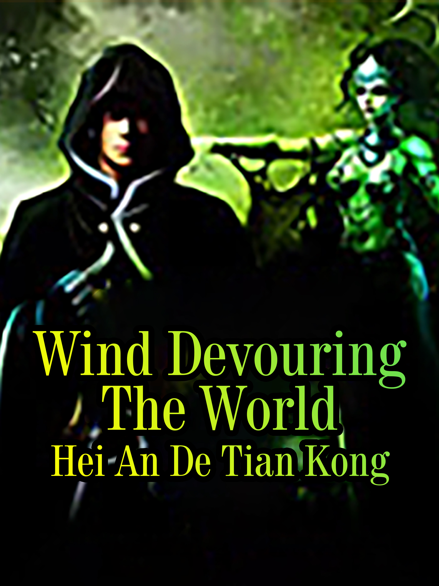 Cover image for Wind Devouring The World