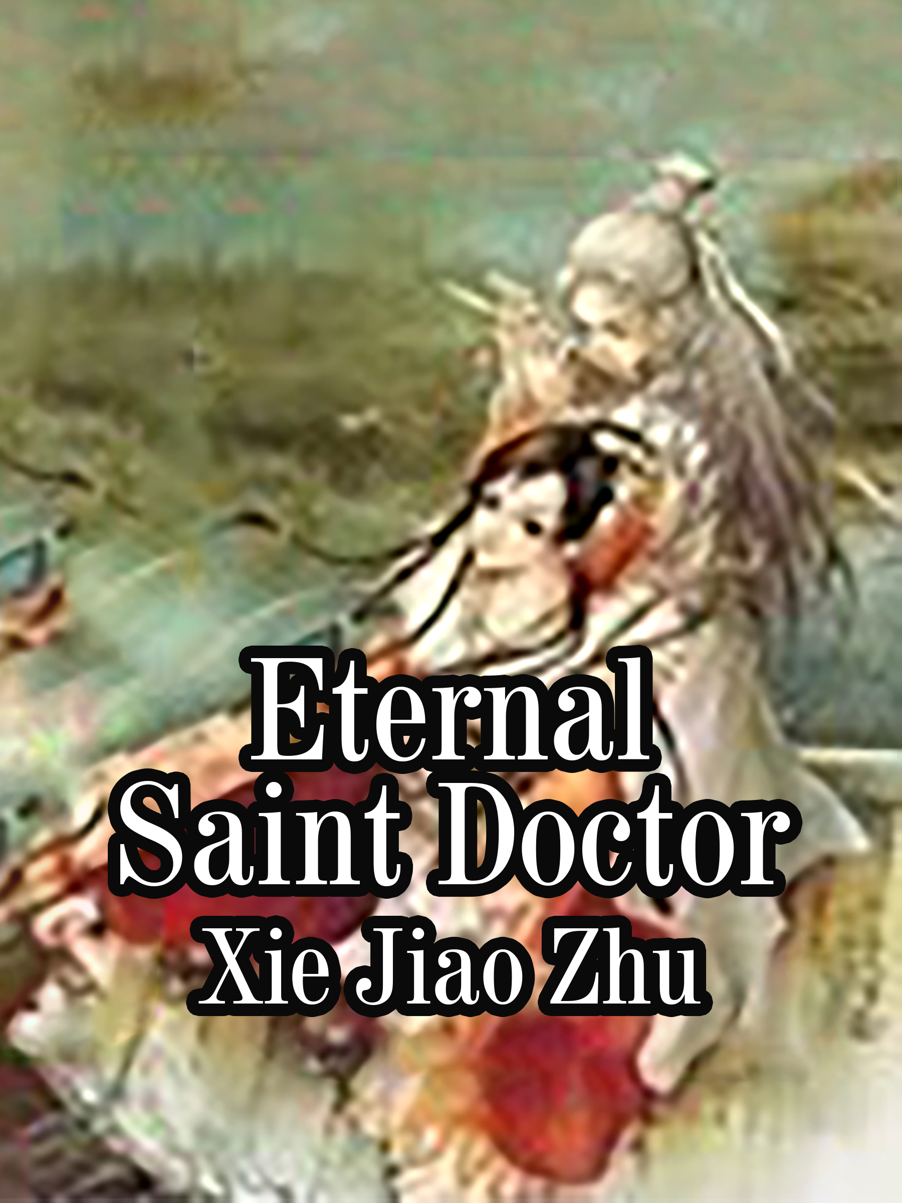 Cover image for Eternal Saint Doctor