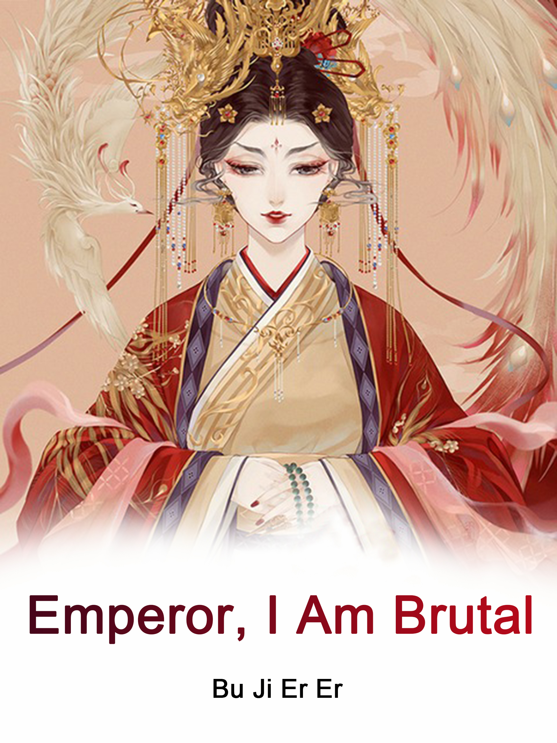 Cover image for Emperor, I Am Brutal