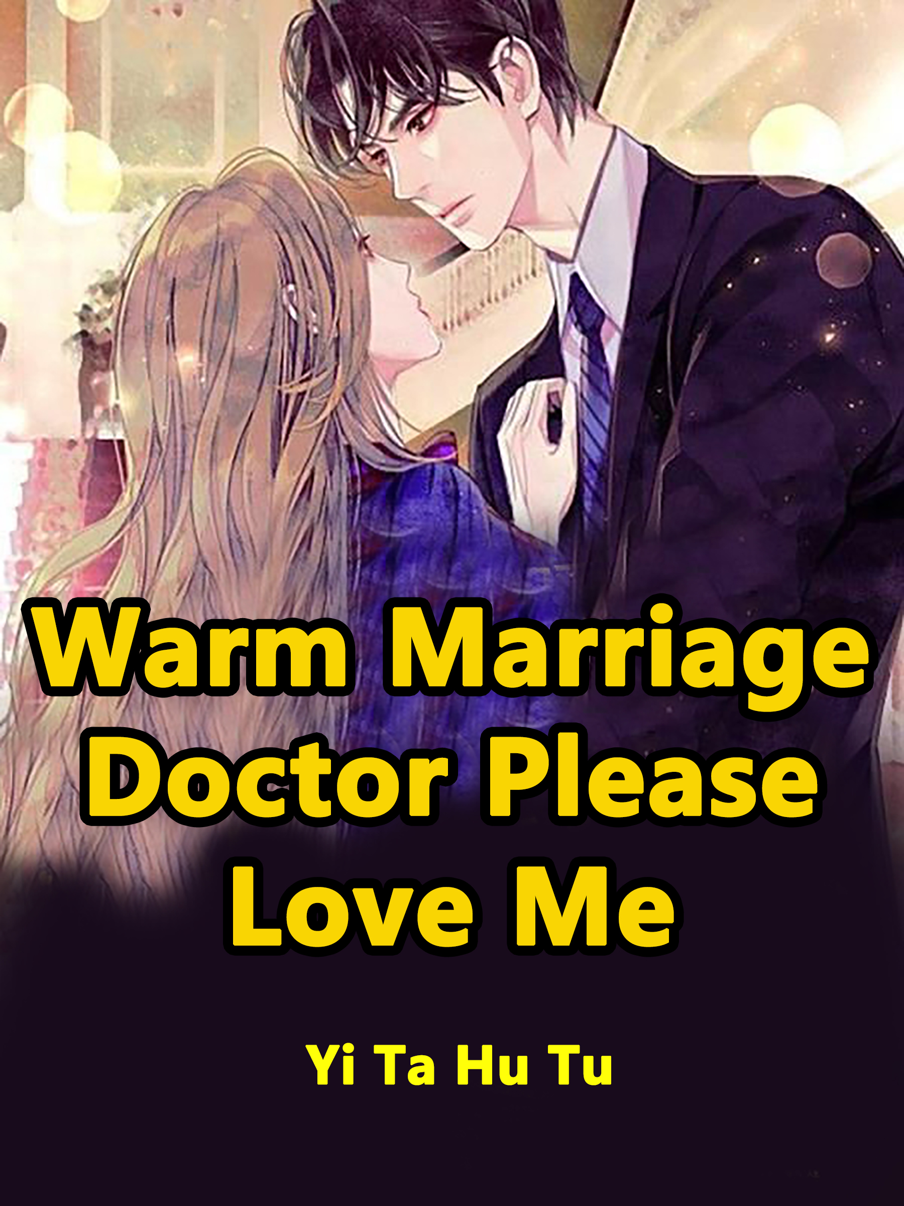 Cover image for Warm Marriage, Doctor, Please Love Me