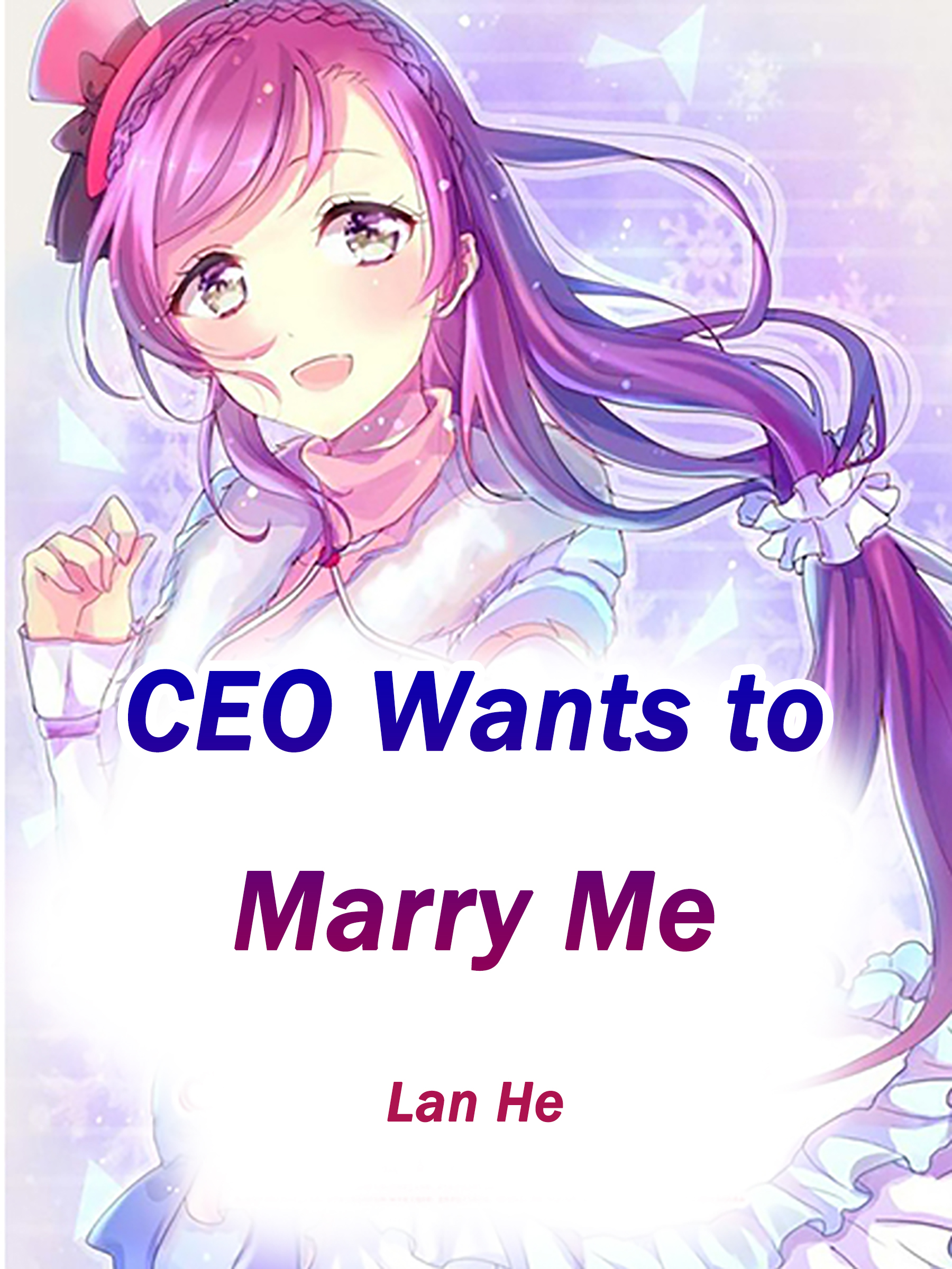 Cover image for CEO Wants to Marry Me