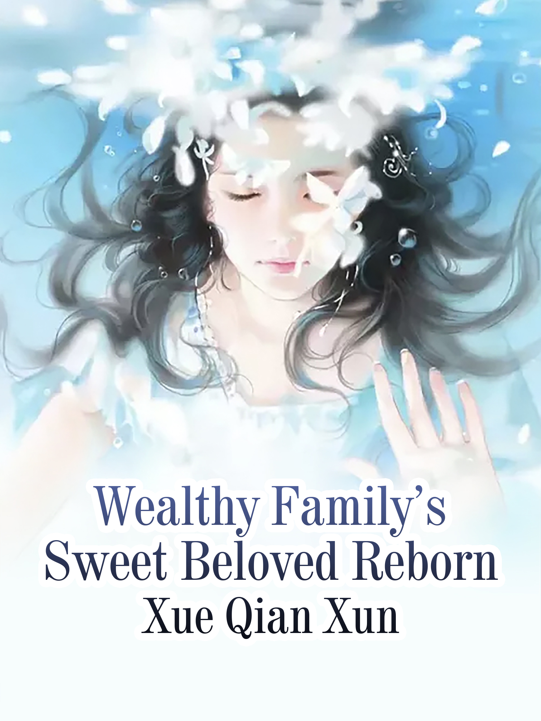 Cover image for Wealthy Familys Sweet Beloved Reborn