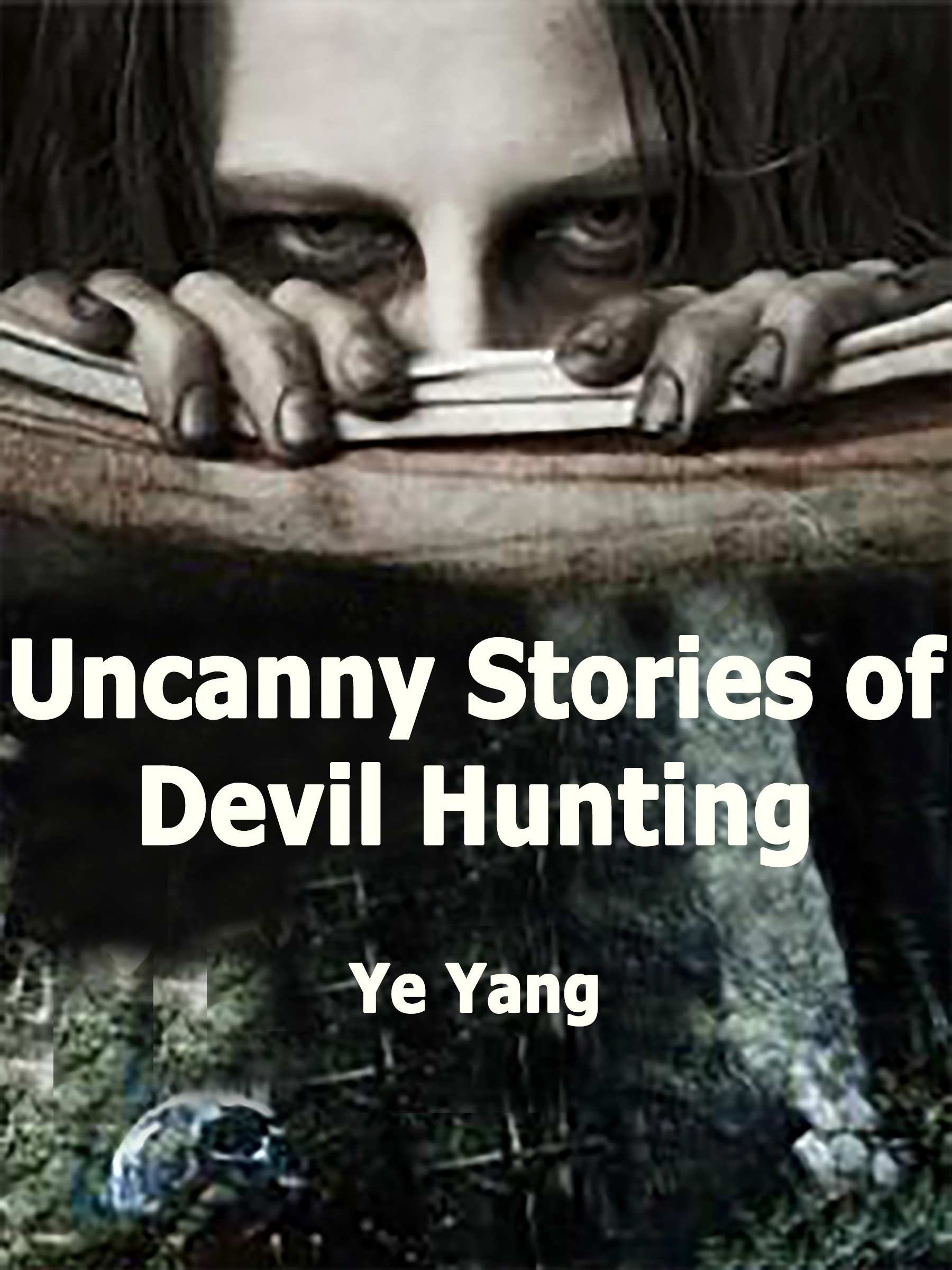 Cover image for Uncanny Stories of Devil Hunting