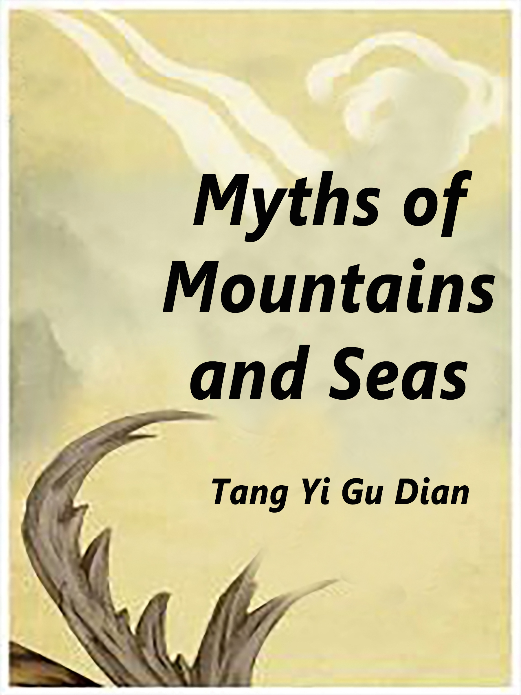 Cover image for Myths of Mountains and Seas