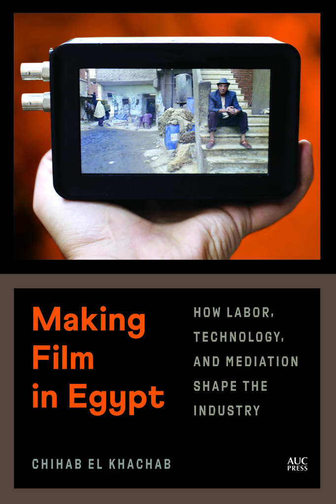 Cover image for Making Film in Egypt