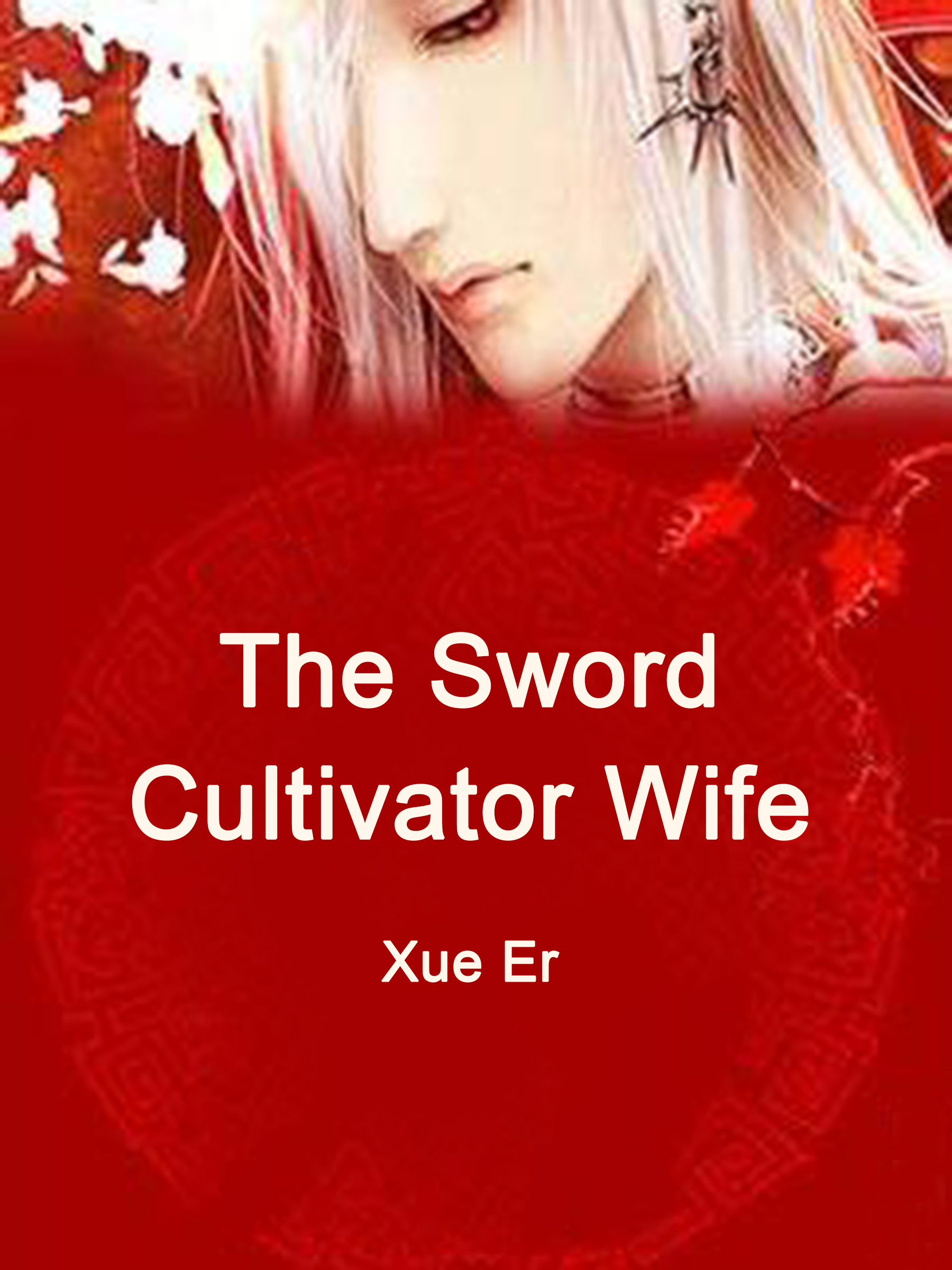 Cover image for The Sword Cultivator Wife