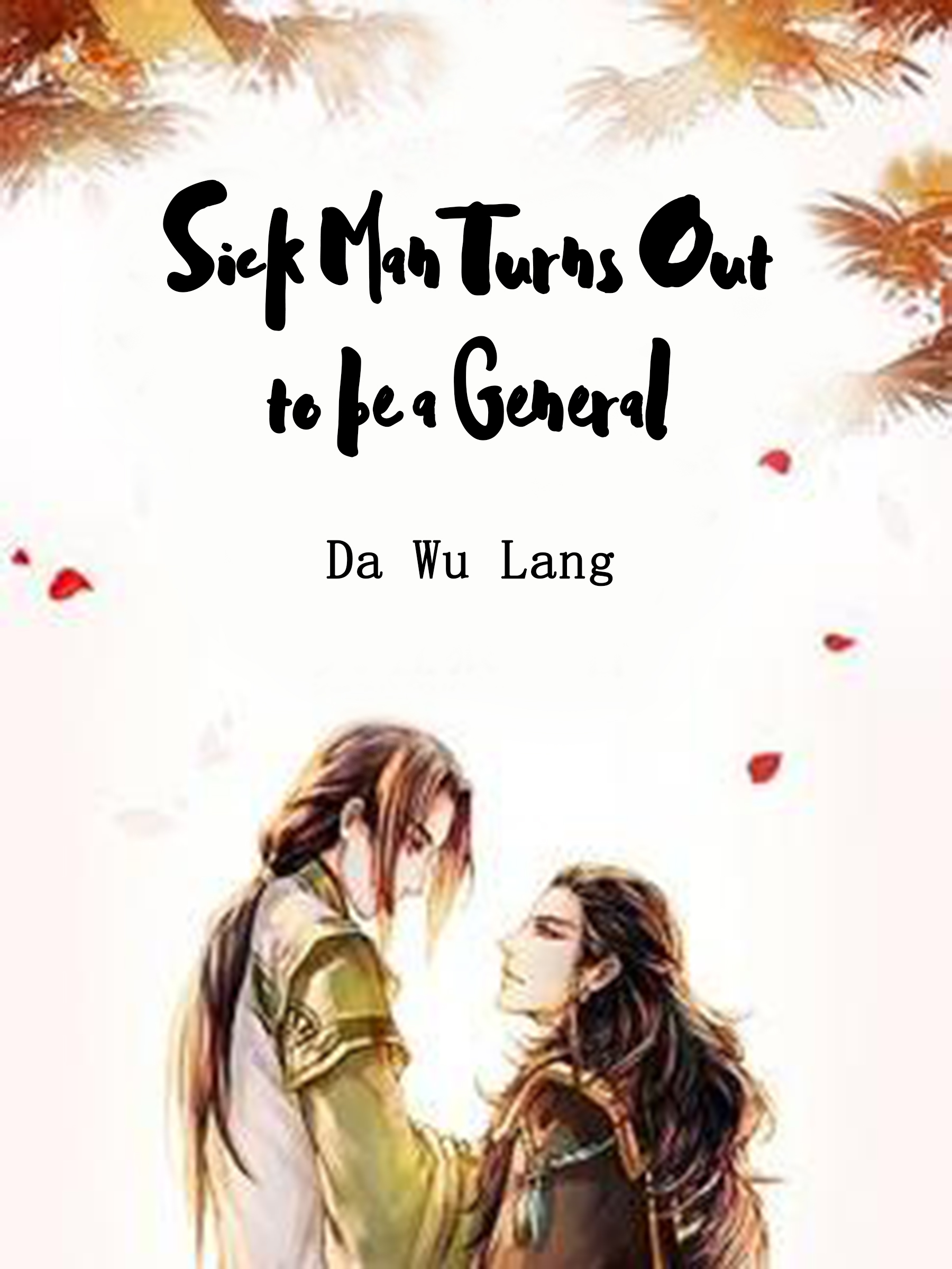 Cover image for Sick Man Turns Out to be a General